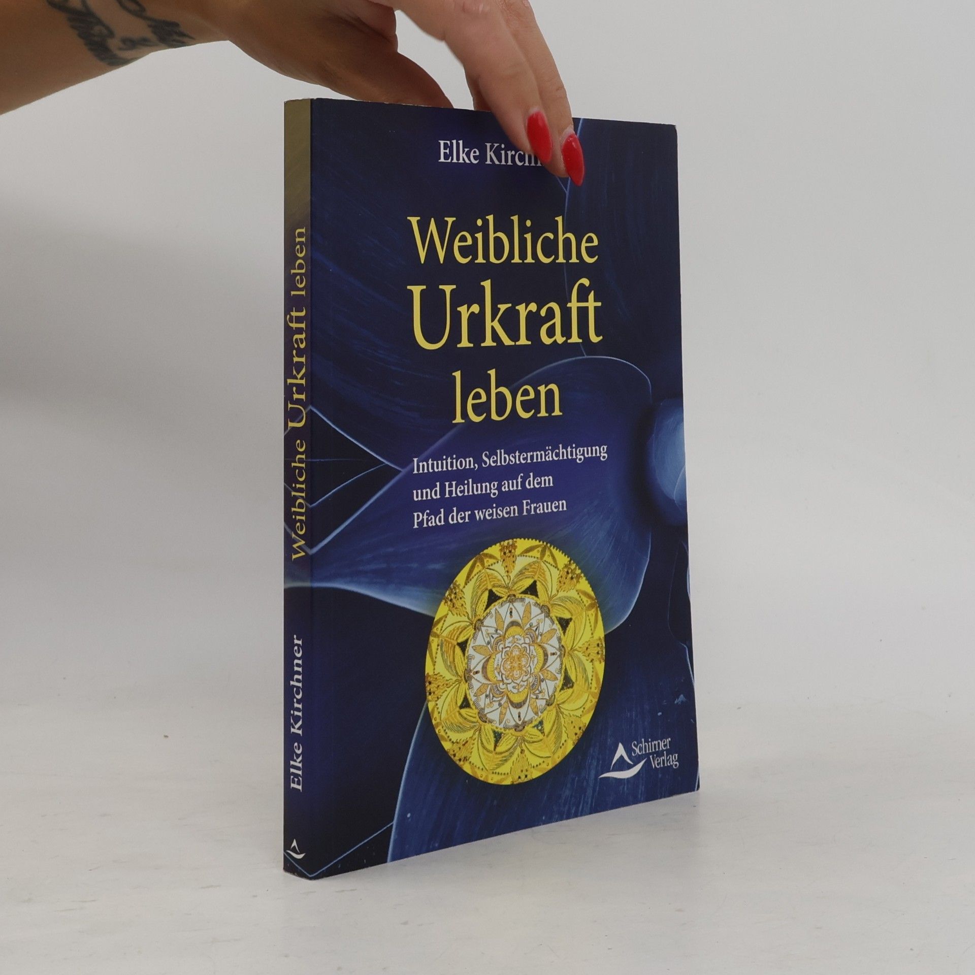 Elke Kirchner Weibliche Urkraft leben