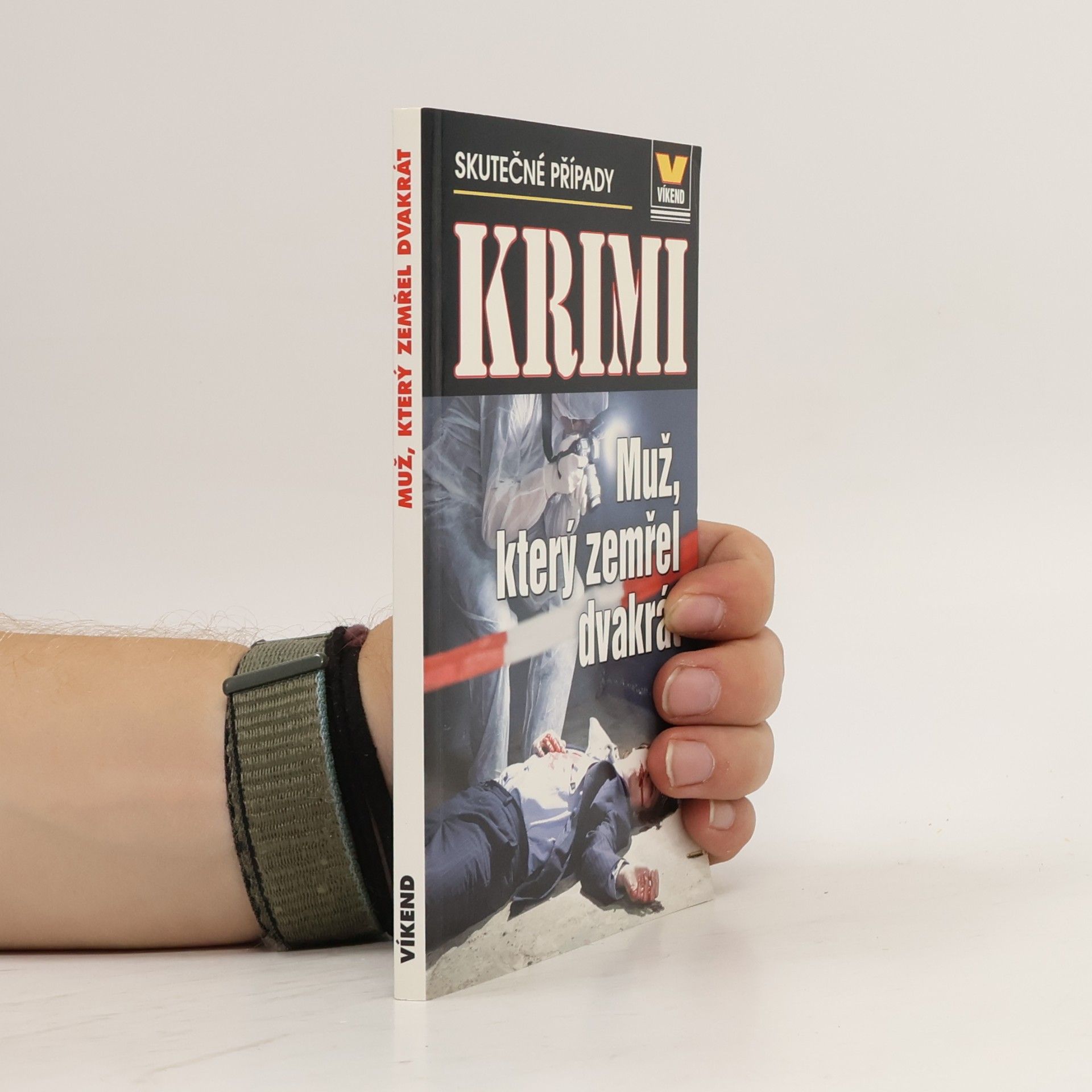 Autorenkollektiv Muž, který zemřel dvakrát