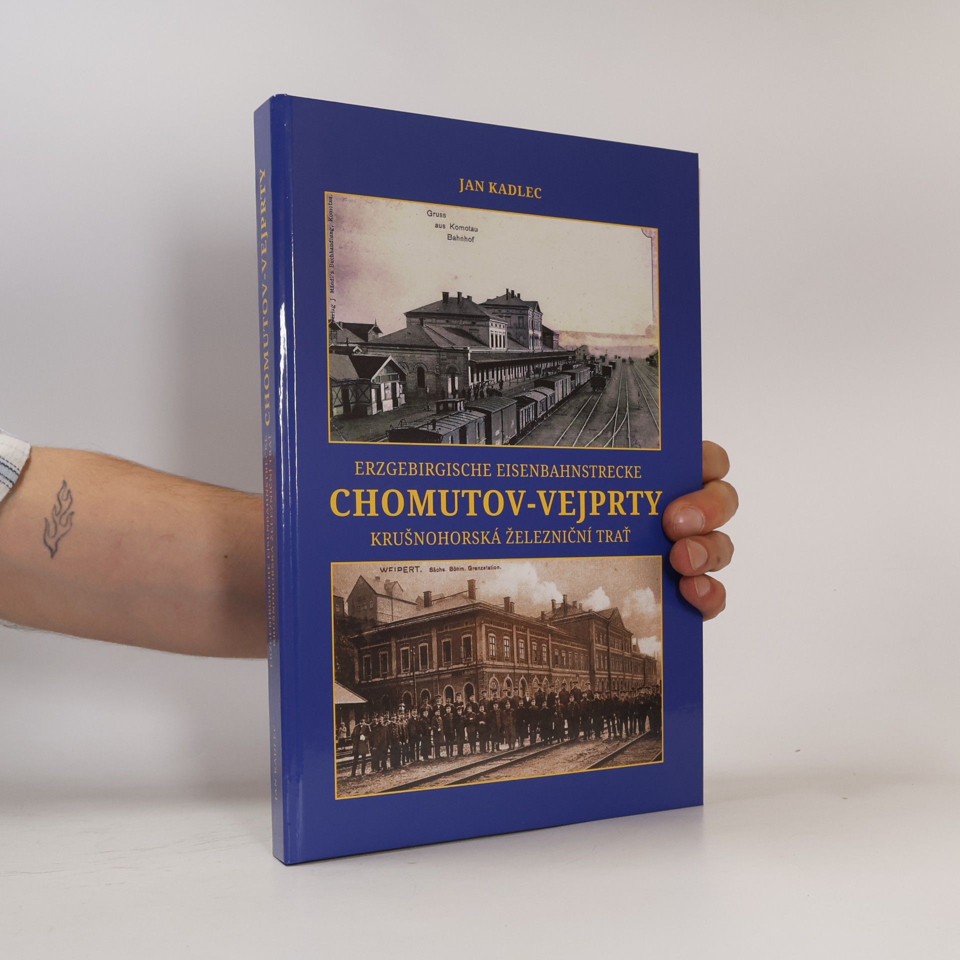 Jan Kadlec Krušnohorská železniční trať Chomutov - Vejprty