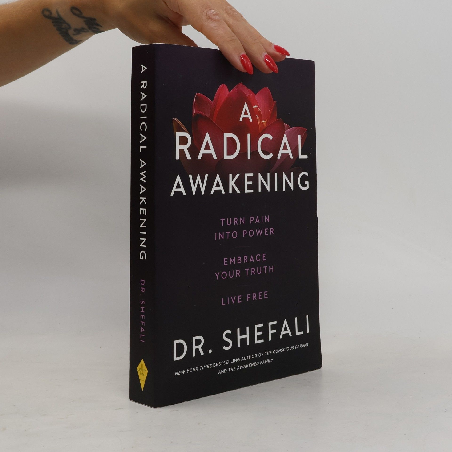 Shefali Tsabary A Radical Awakening