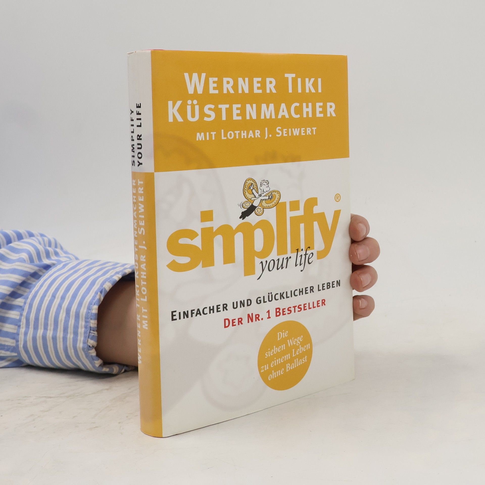 Lothar Seiwert Simplify Your Life