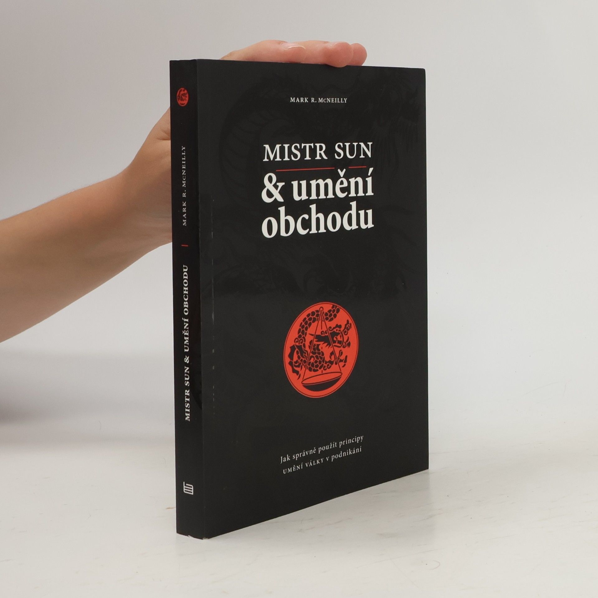 Mark R. McNeilly Mistr Sun a umění obchodu