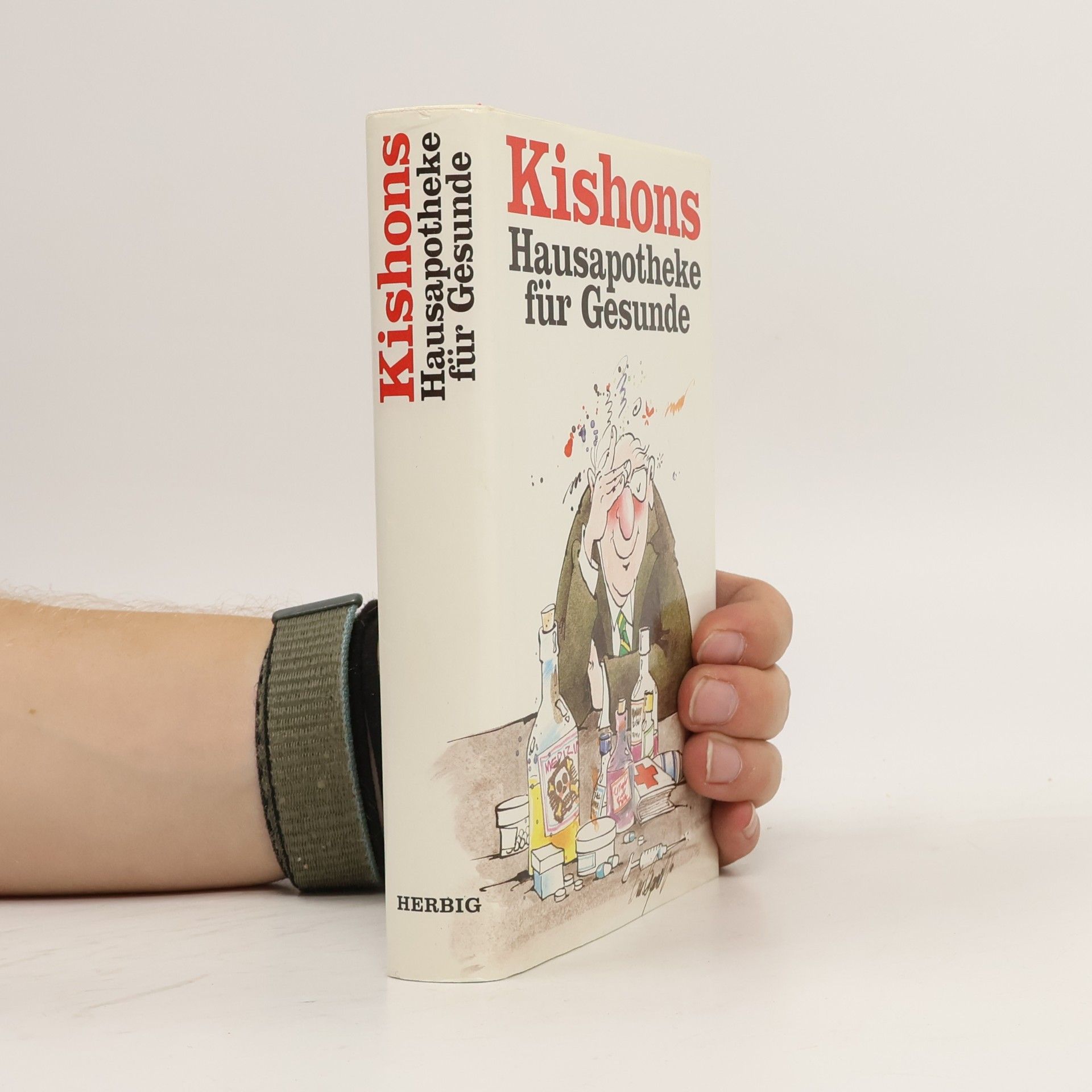 Ephraim Kishon Kishons Hausapotheke für Gesunde