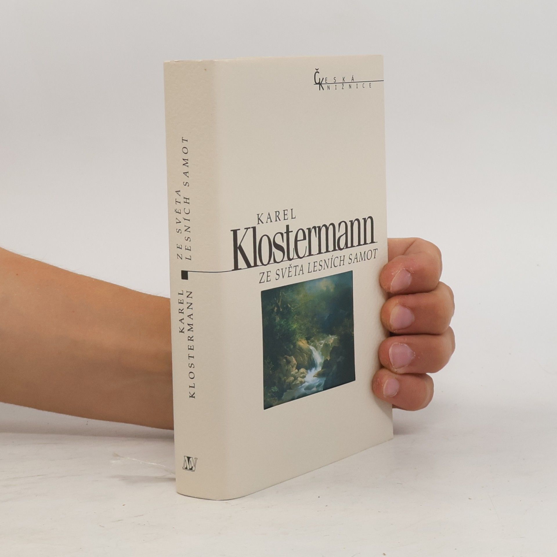 Karel Klostermann Ze světa lesních samot