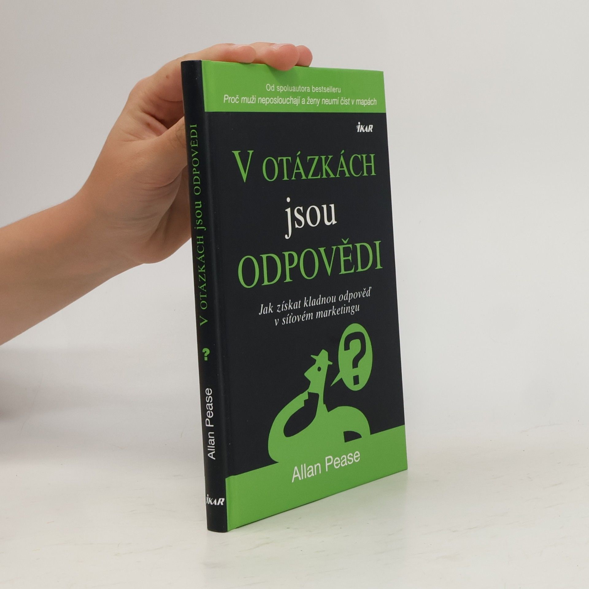 Allan Pease V otázkách jsou odpovědi