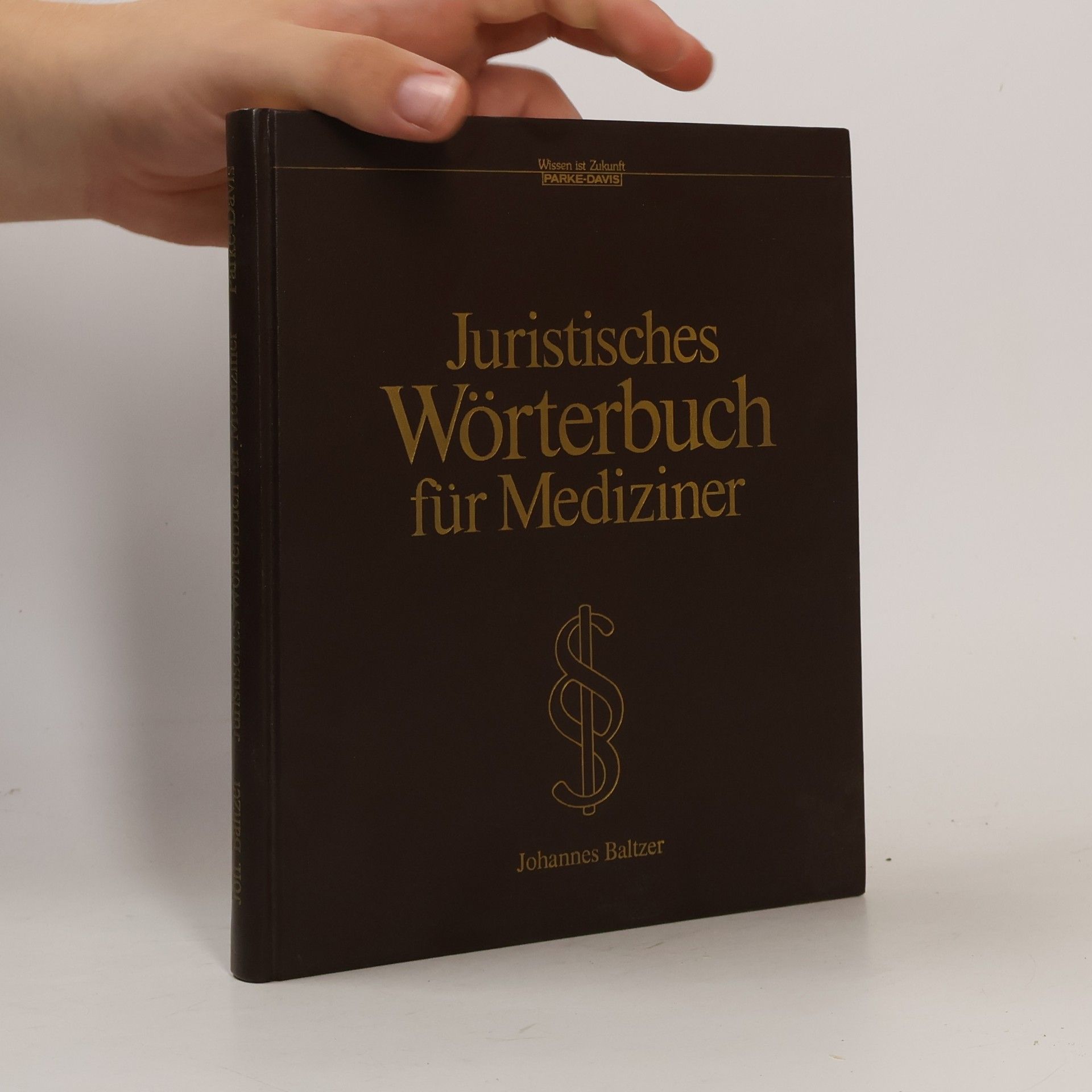 Johannes Baltzer Juristisches Wörterbuch für Mediziner