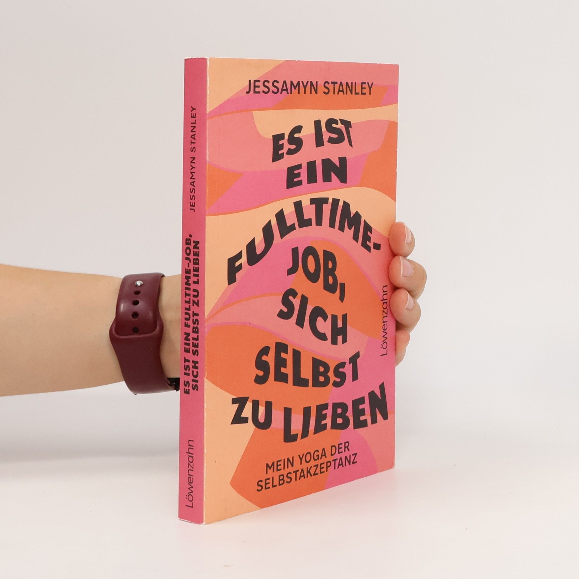 Es ist ein Fulltime-Job, sich selbst zu lieben