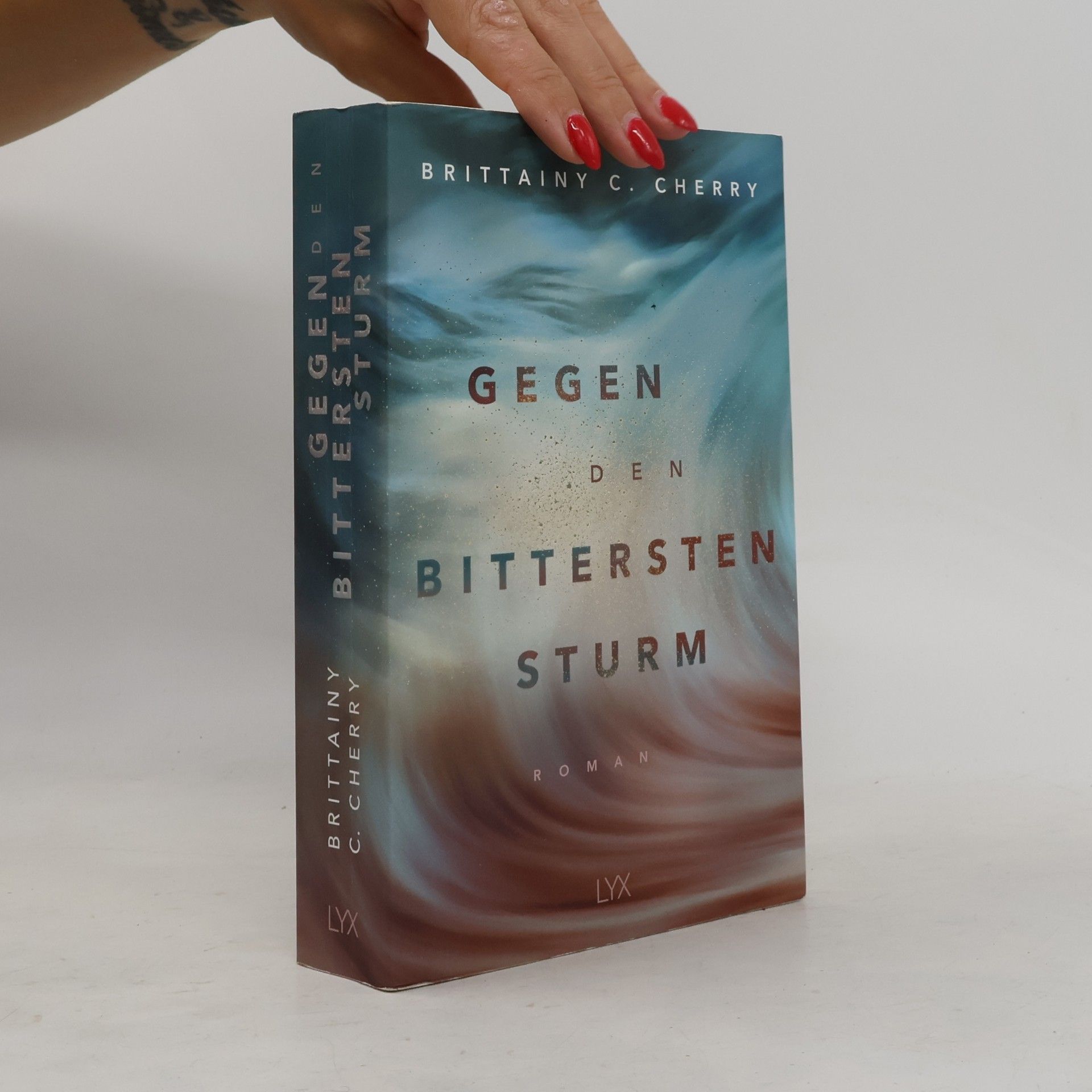 Brittainy C. Cherry Gegen den bittersten Sturm