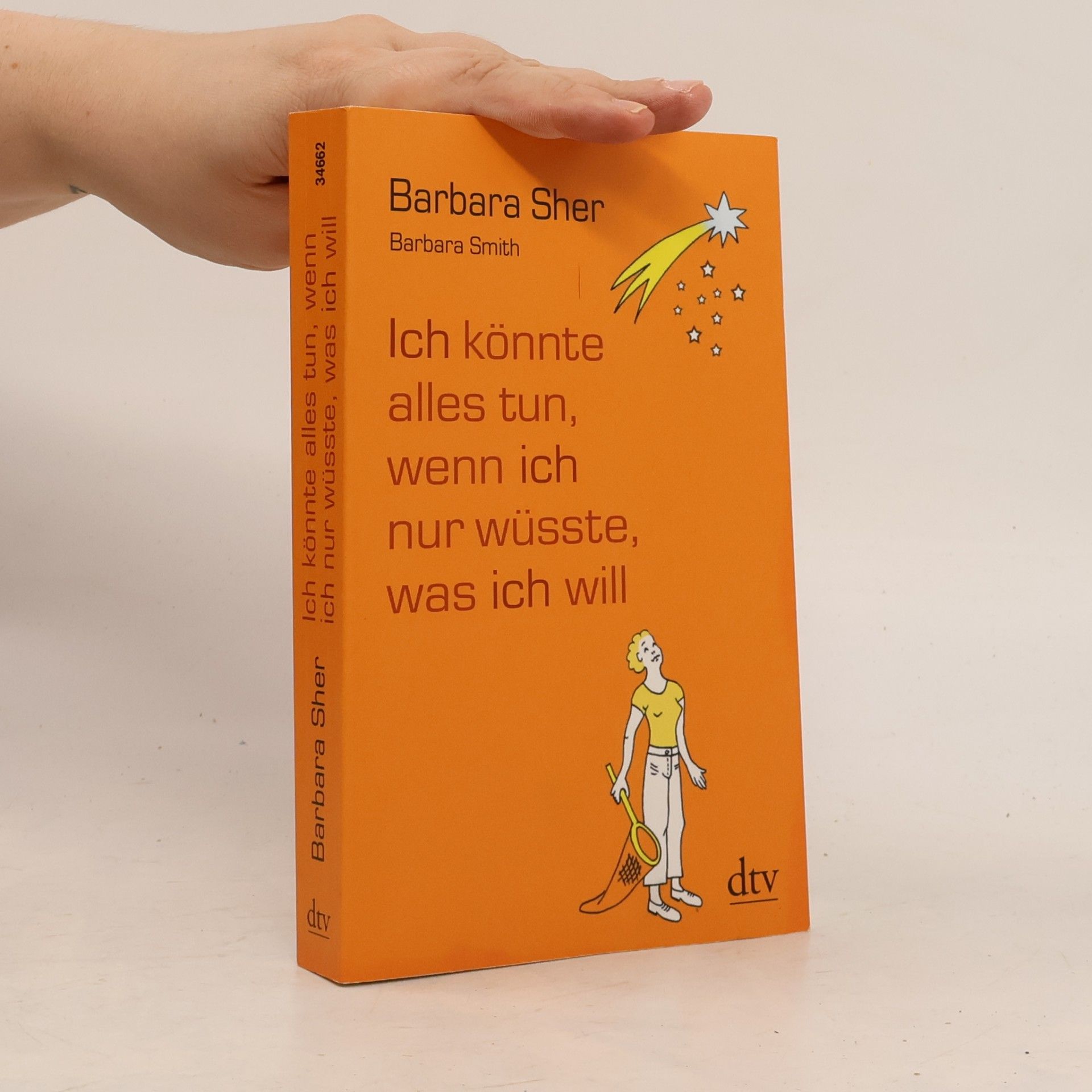 Barbara Sher Ich könnte alles tun, wenn ich nur wüsste, was ich will