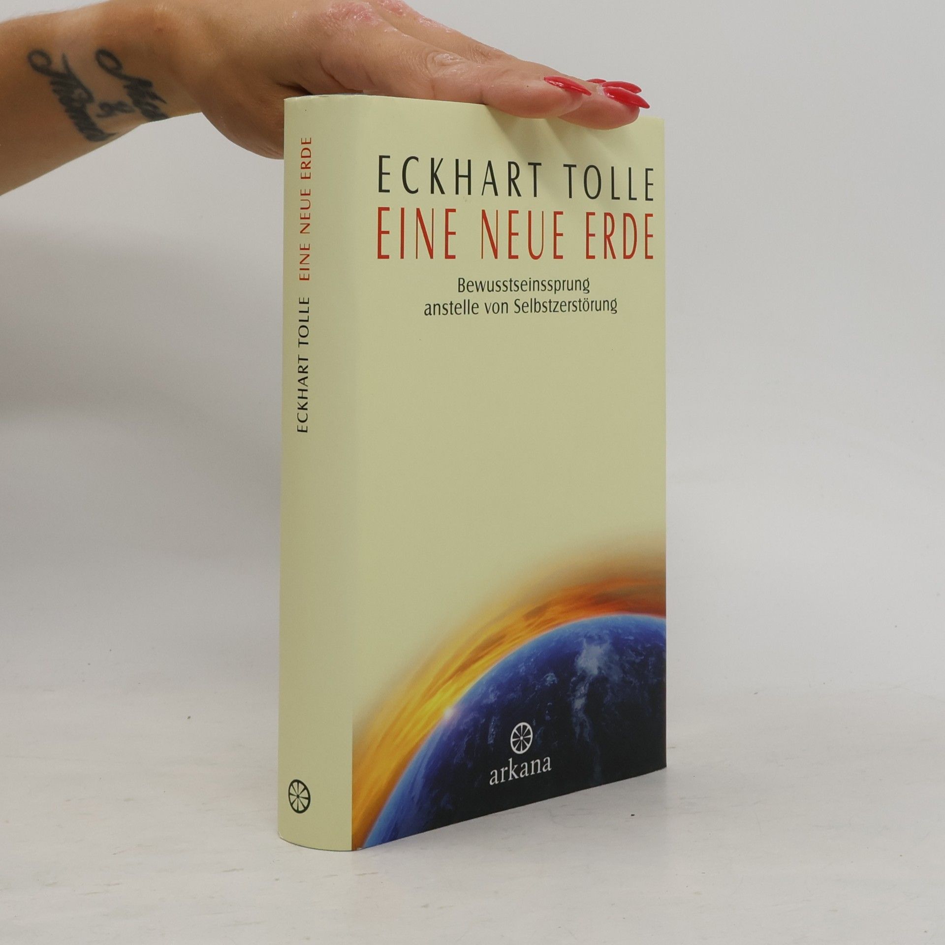 Eckhart Tolle Eine Neue Erde: Bewusstseinssprung anstelle Selbstzerstörung