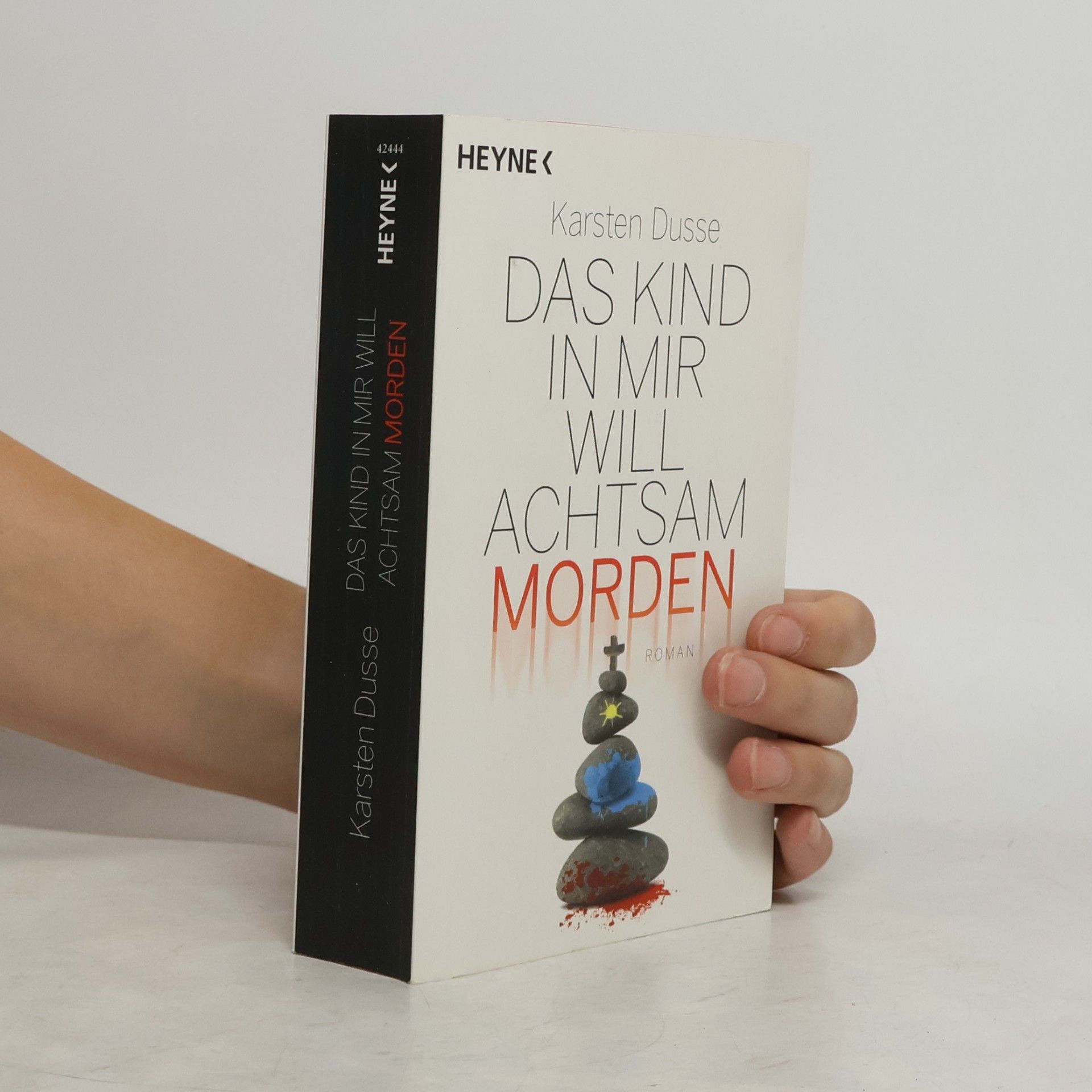 Karsten Dusse Das Kind in mir will achtsam morden