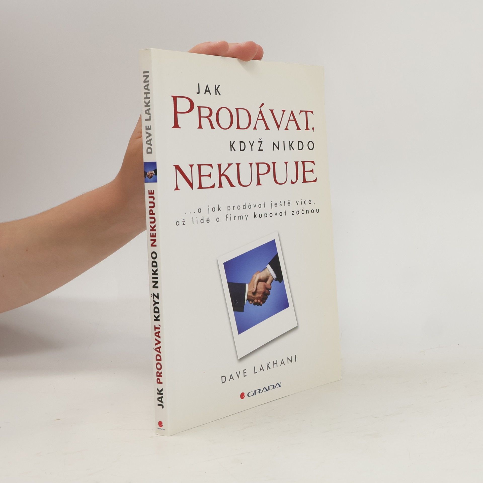 Jak prodávat, když nikdo nekupuje