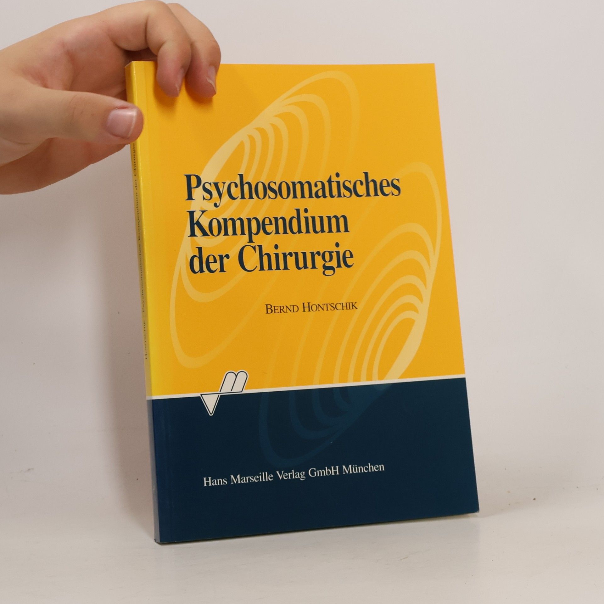 Bernd Hontschik Psychosomatisches Kompendium der Chirurgie