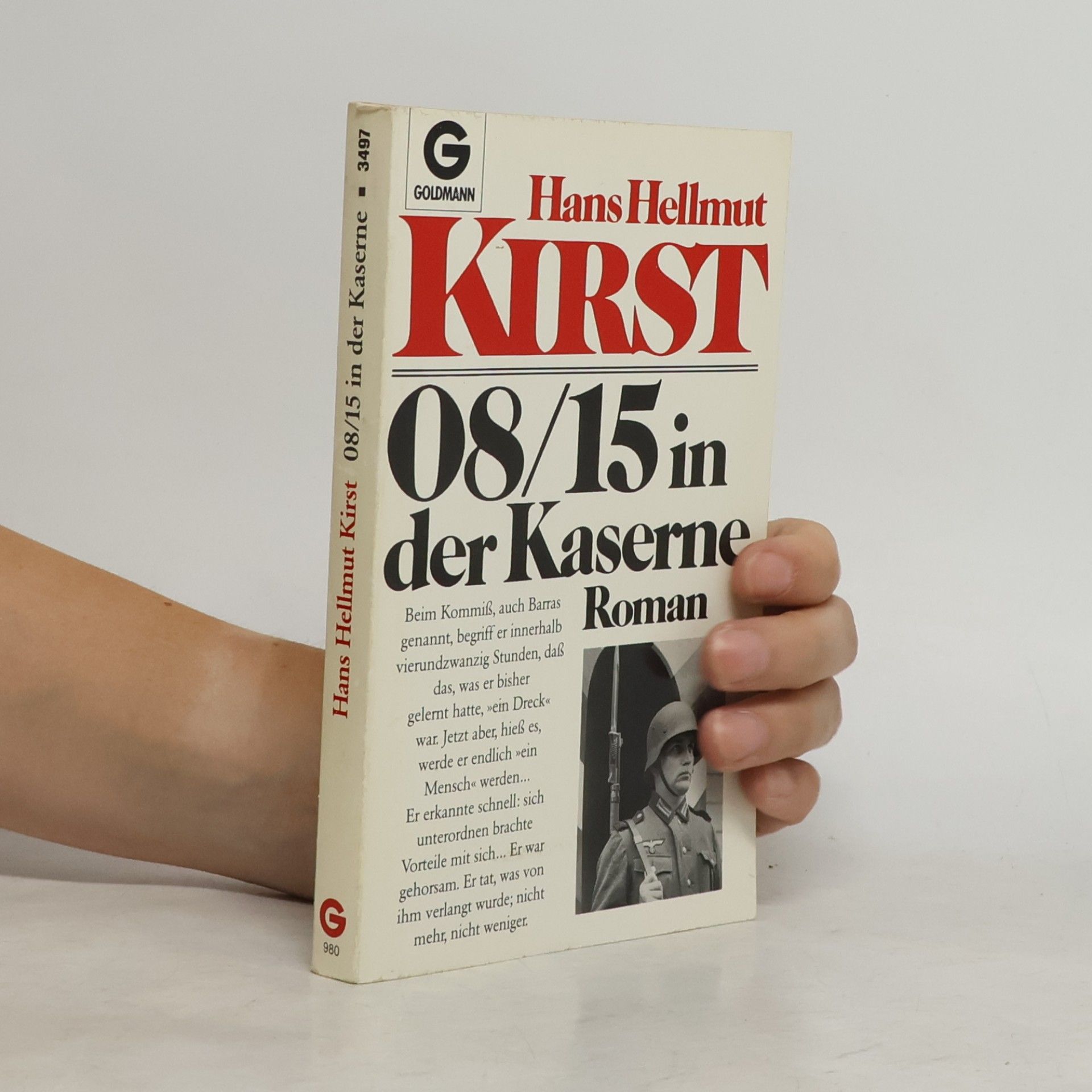 Hans Hellmut Kirst Nullacht-fünfzehn in der Kaserne.