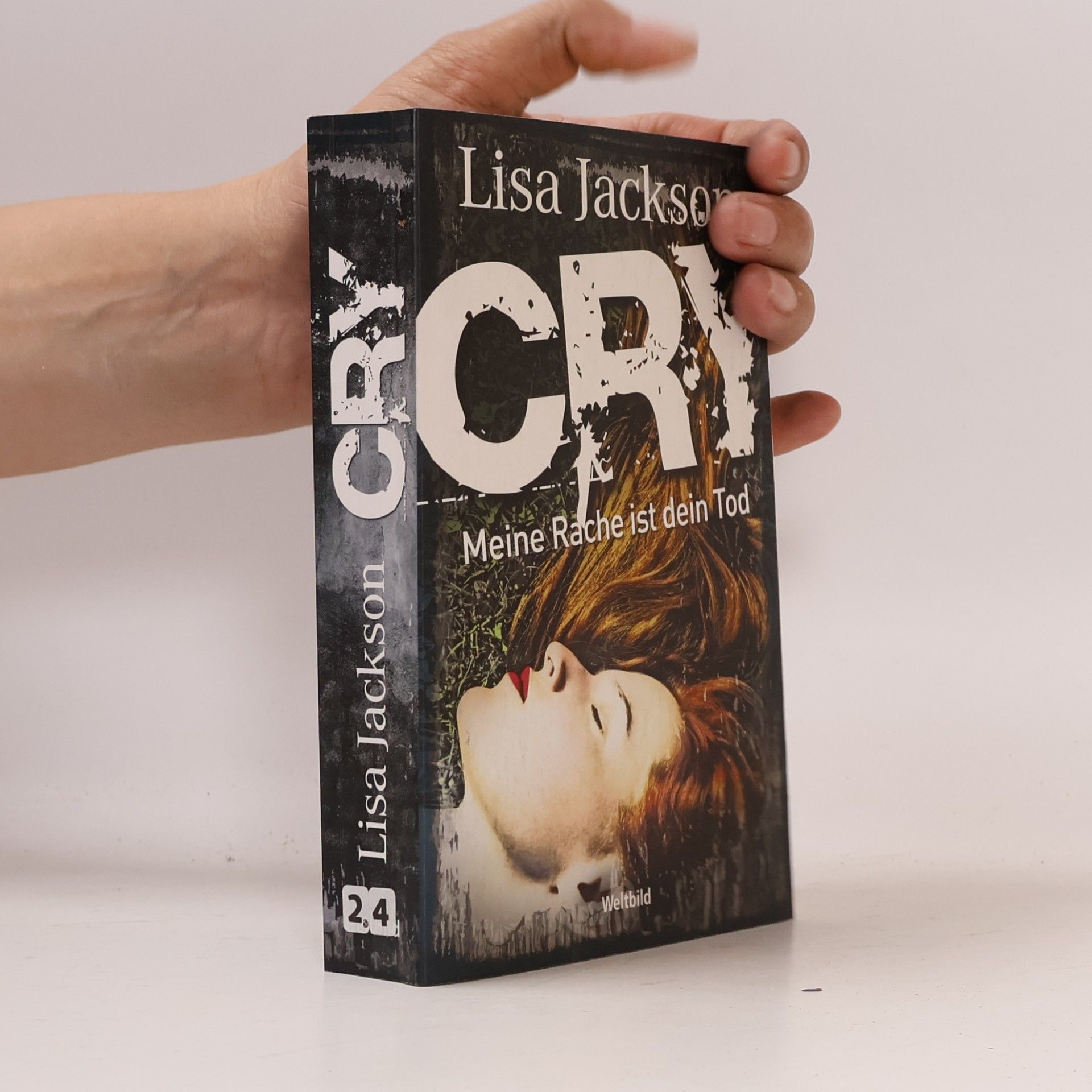 Lisa Jackson Cry - meine Rache ist dein Tod