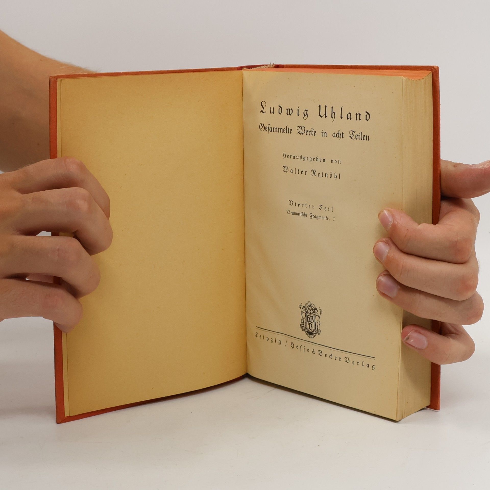 Ludwig Uhland Gesammelte Werke in acht Teilen. Teil 4