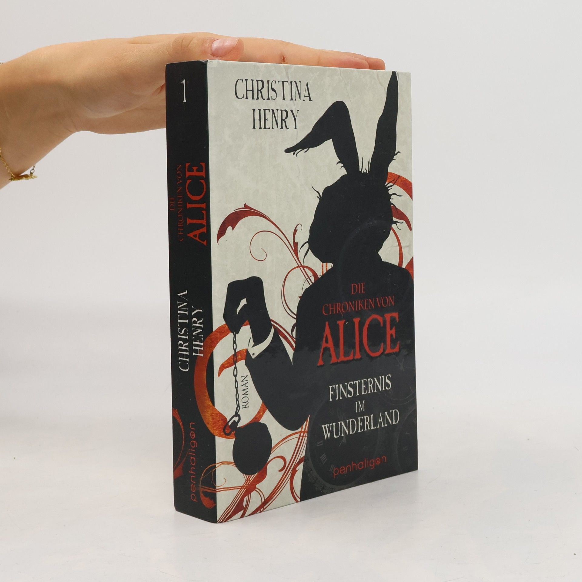 Christina Henry Die Chroniken von Alice. Finsternis im Wunderland