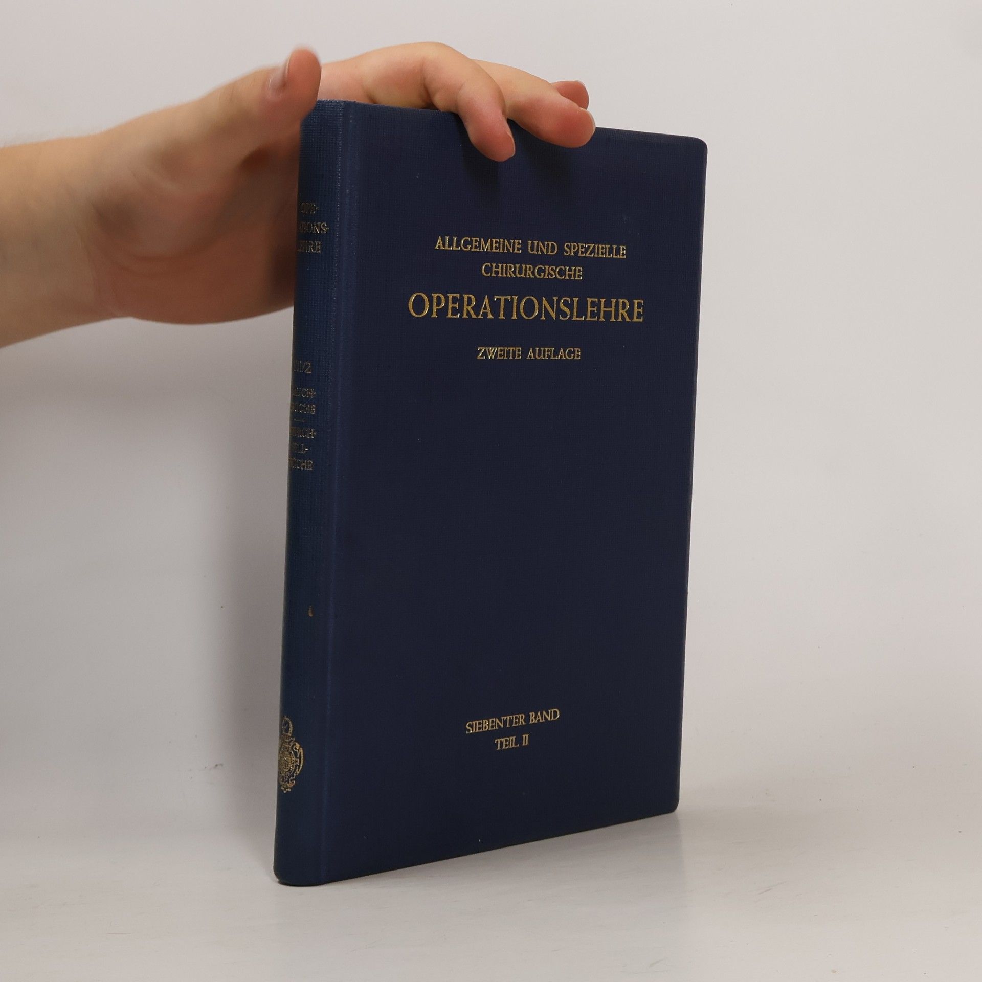 Allgemeine und spezielle chirurgische Operationslehre 7/II