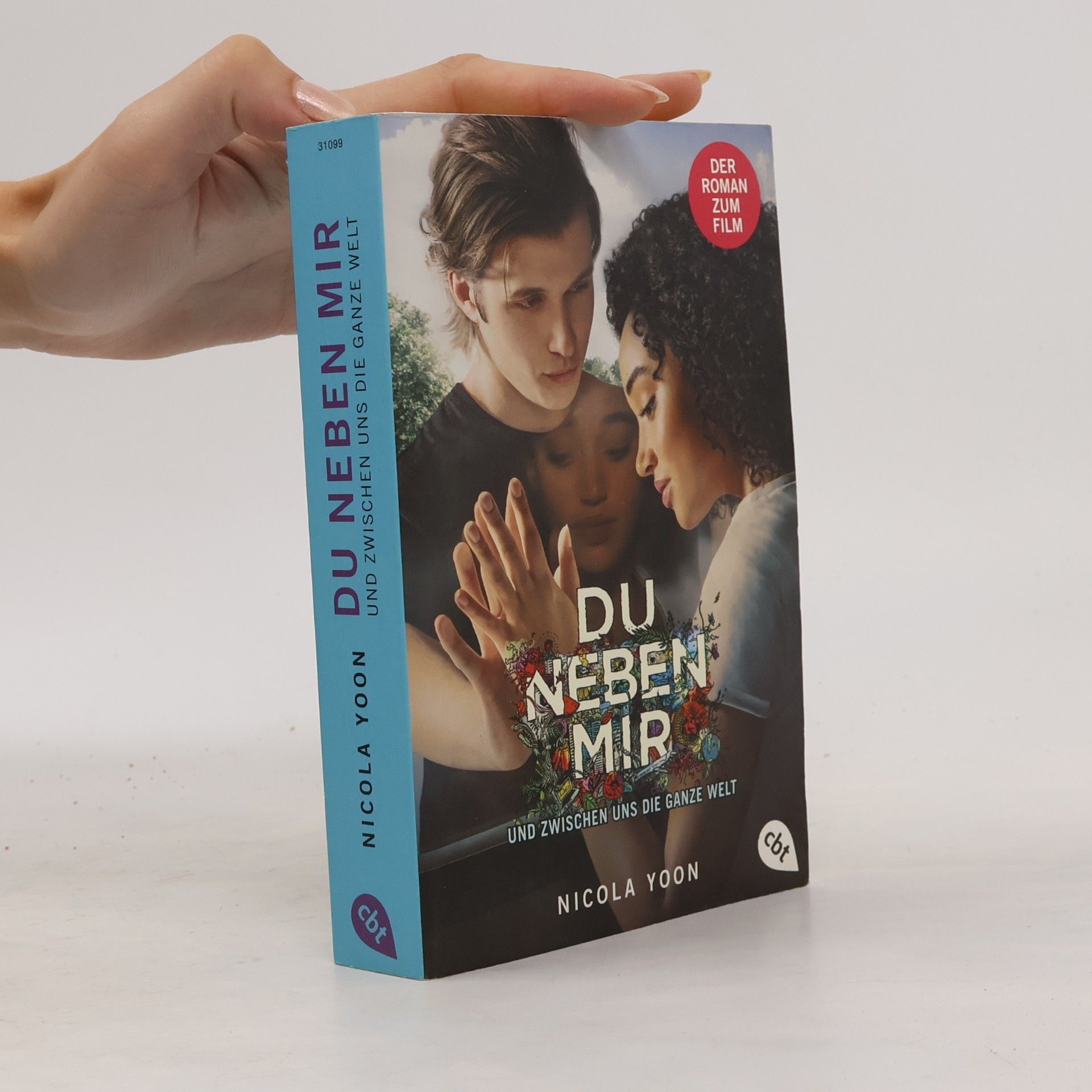 Nicola Yoon Du neben mir und zwischen uns die ganze Welt