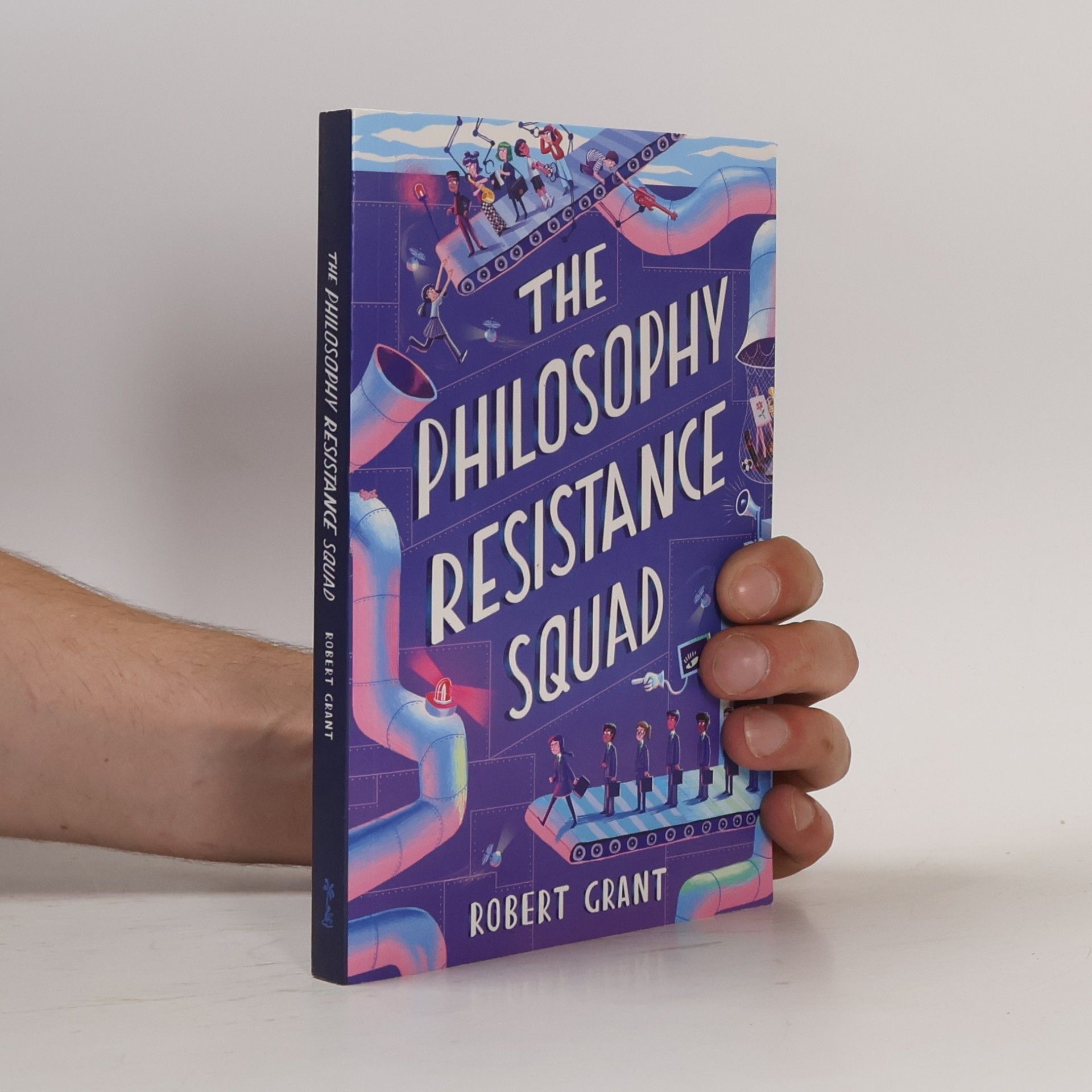 Robert Grant The Philosophy Resistance Squad