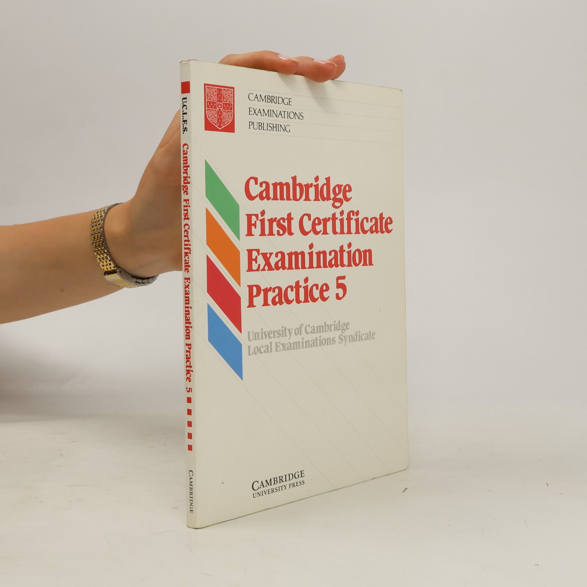 Collectif d'auteurs Cambridge first certificate examination practice 5