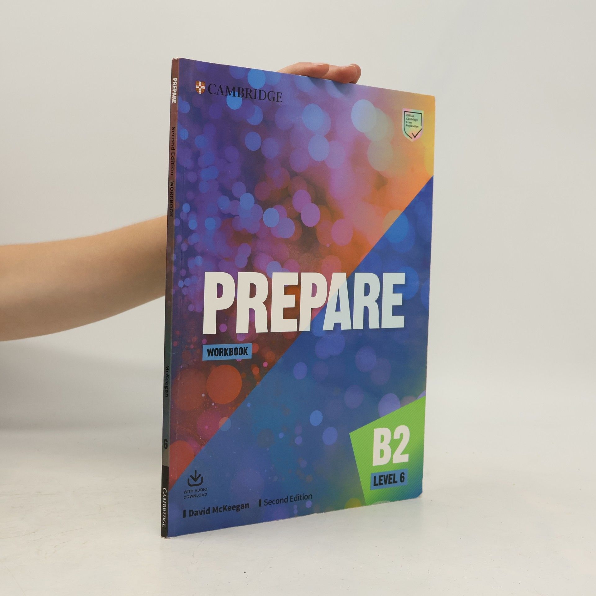 David McKeegan Cambridge English Prepare! - 6: Prepare