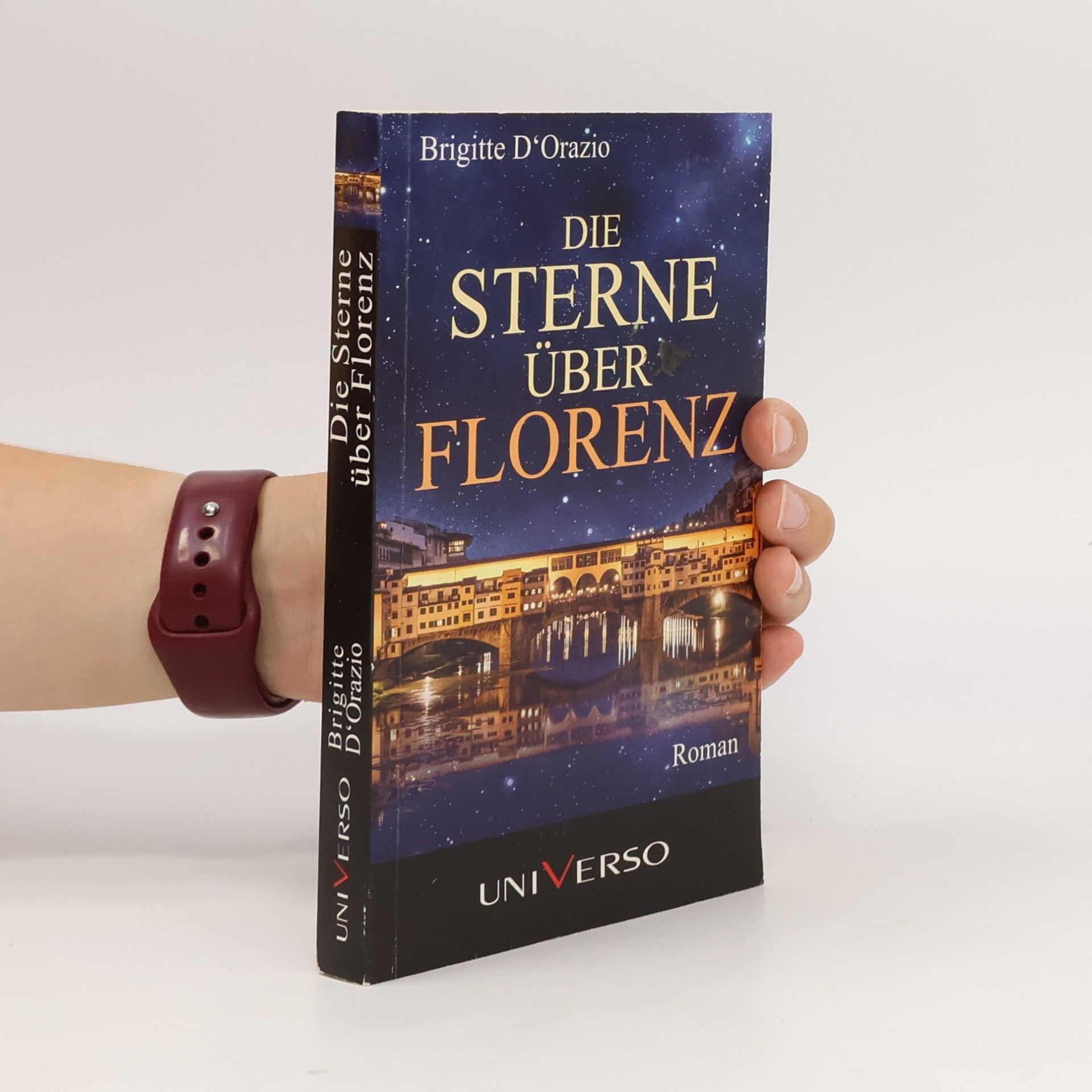 Brigitte D. Orazio Die Sterne über Florenz