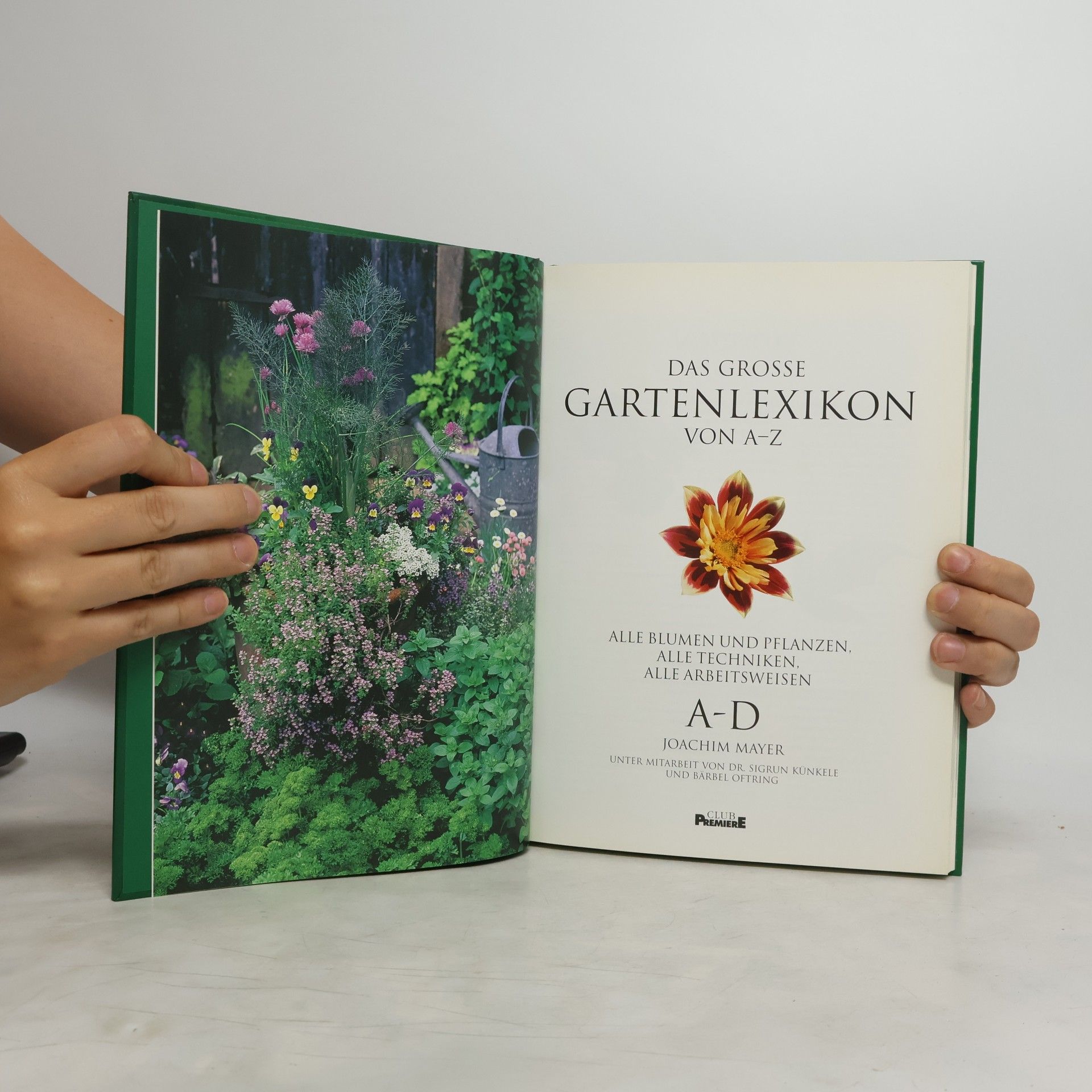 Joachim Mayer Das Grosse Gartenlexikon von A-Z 1. A-D