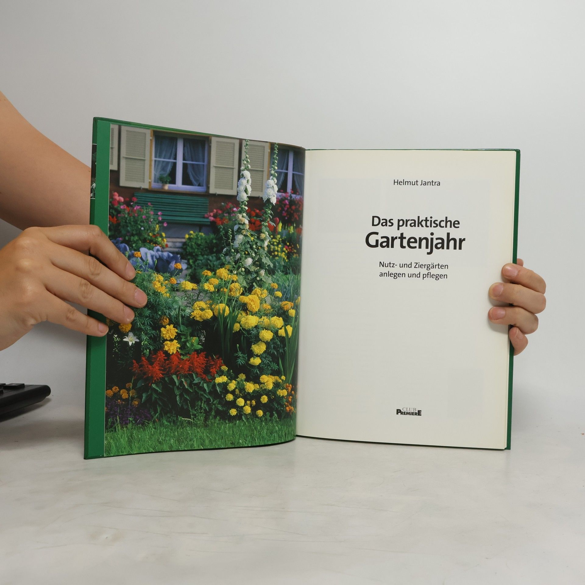 Helmut Jantra Das Praktische Gartenjahr