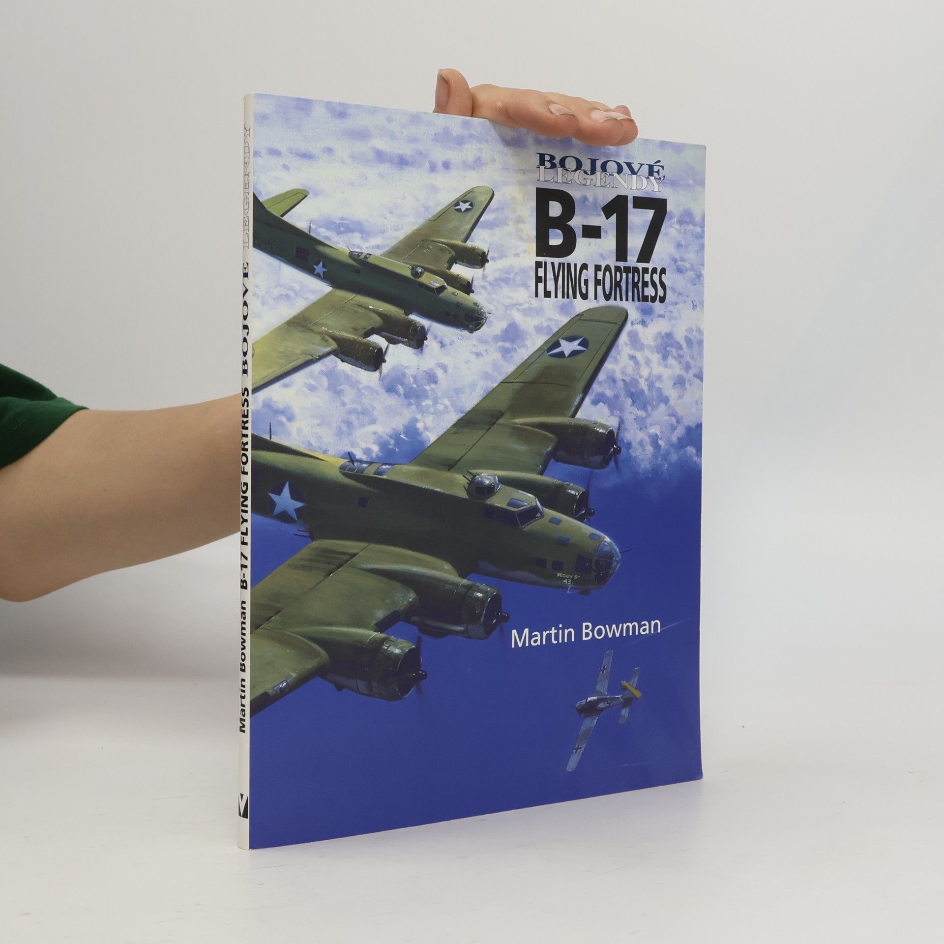 Martin W. Bowman B-17 Flying Fortress