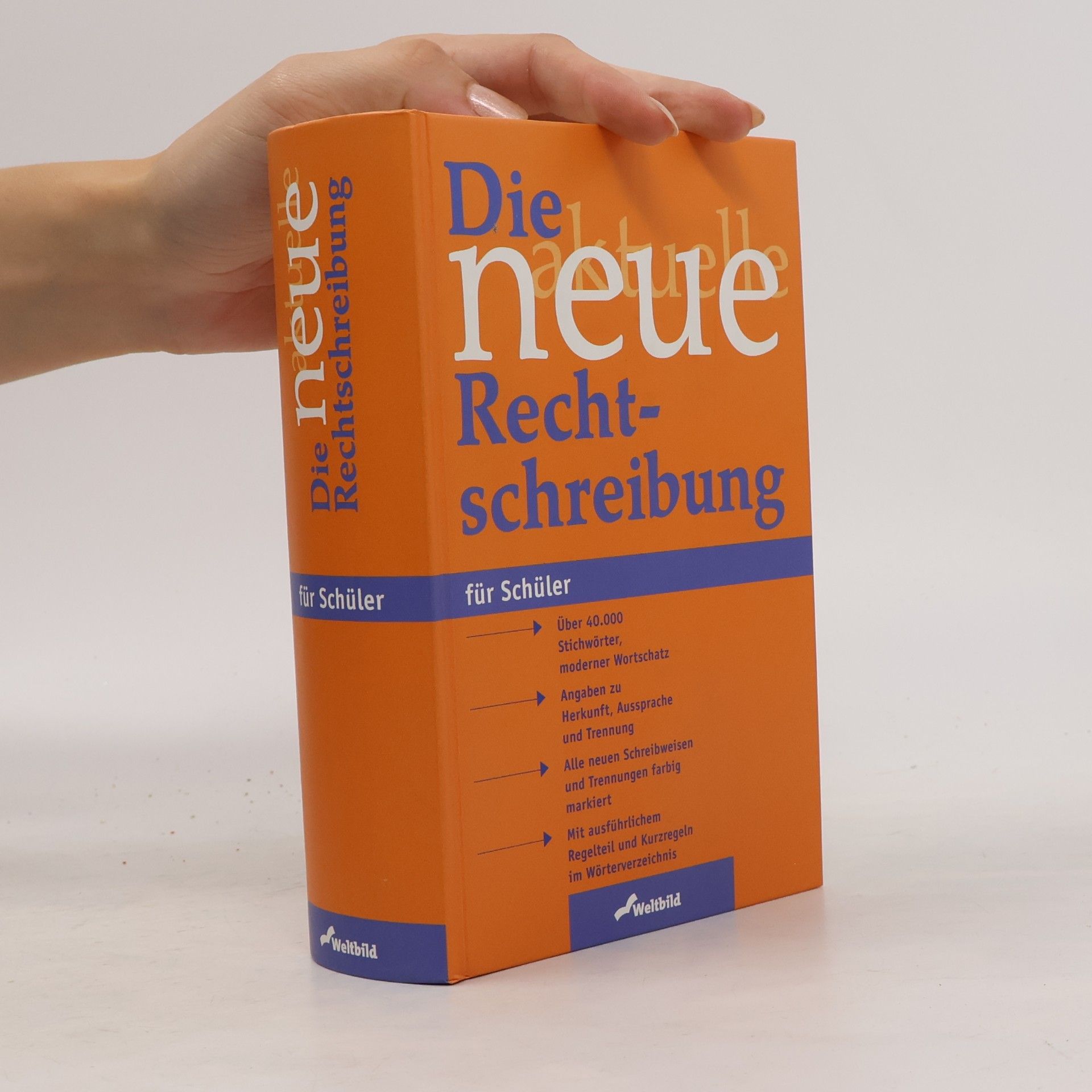Auteurscollectief Die neue Rechtschreibung für Schüler