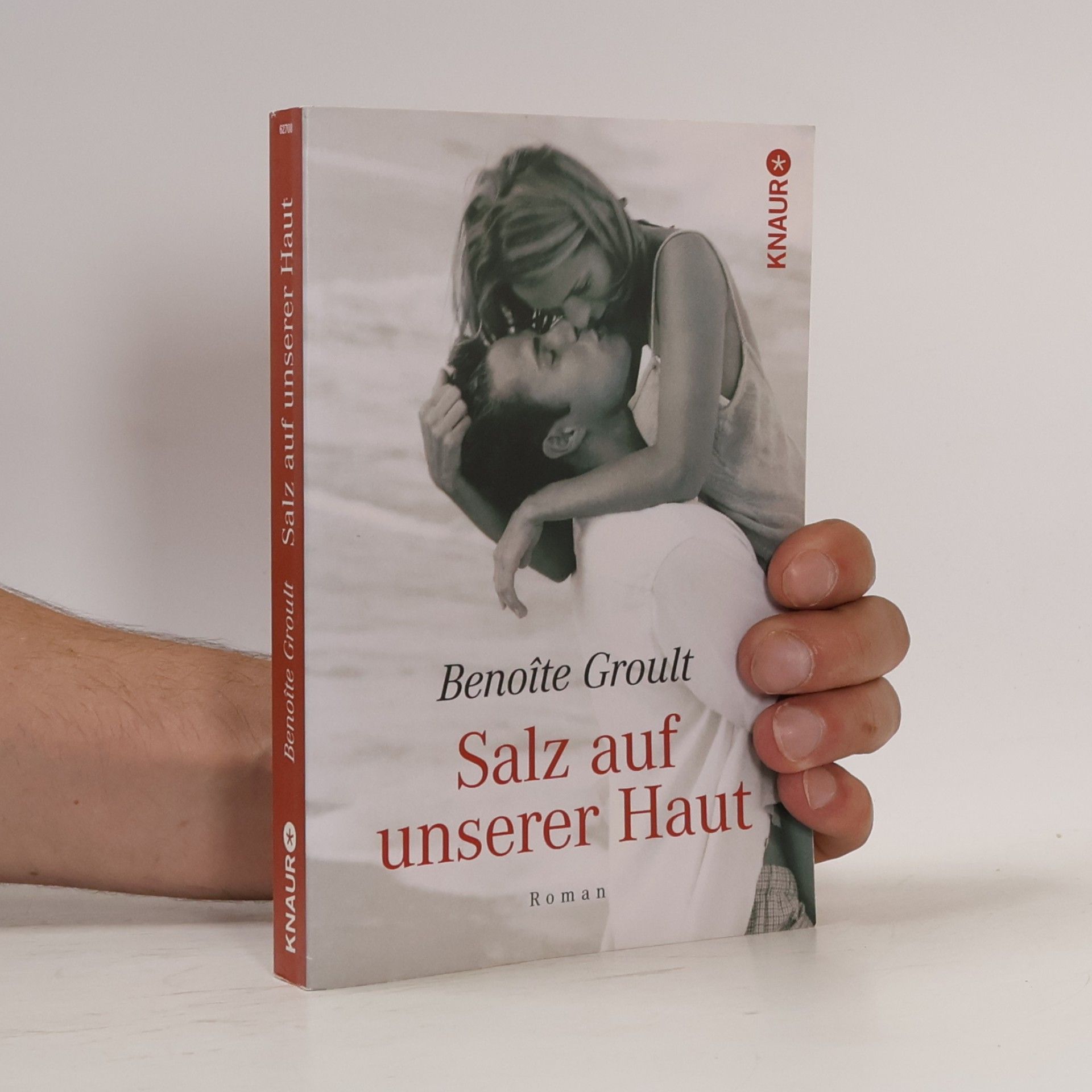 Benoîte Groult Salz auf unserer Haut : Roman