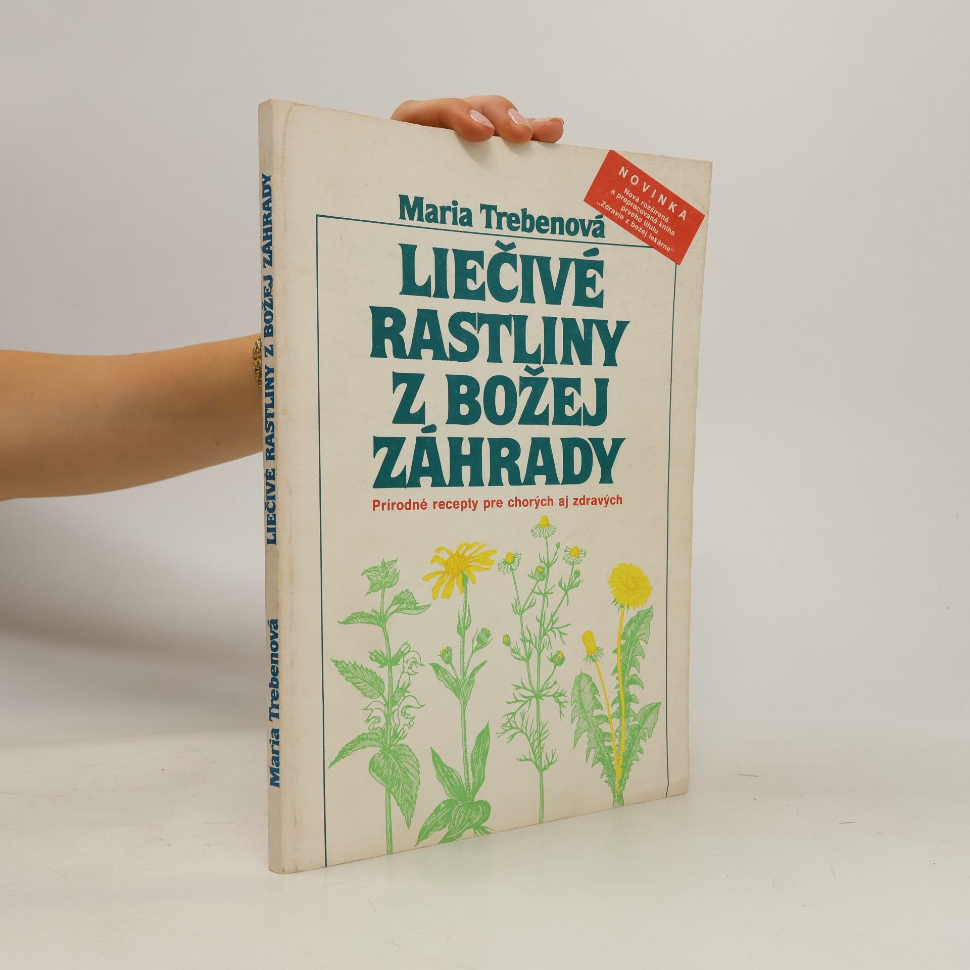Maria Treben Liečivé rastliny z Božej záhrady