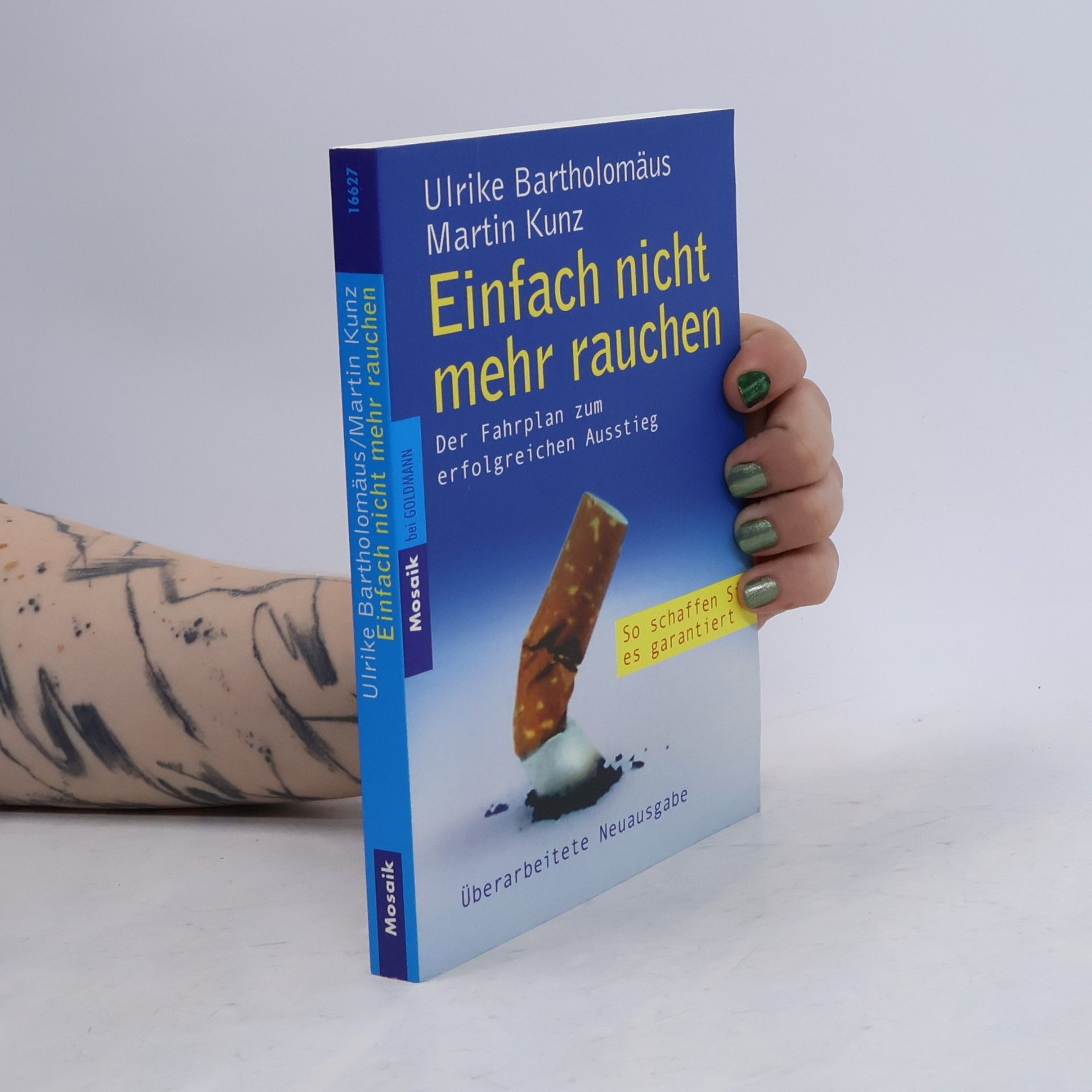 Ulrike Bartholomäus Einfach nicht mehr rauchen