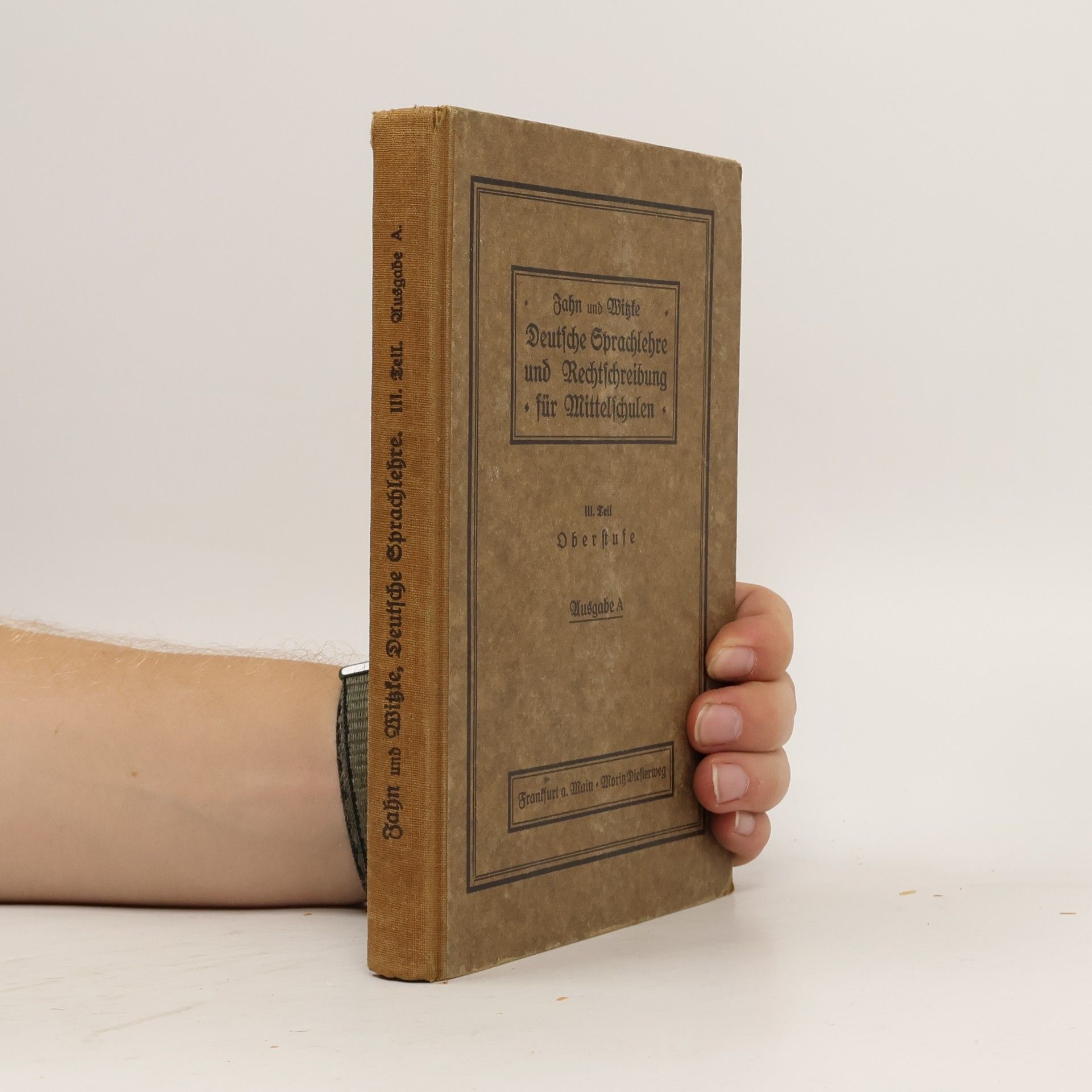 Various authors Deutsche Sprachlehre und Rechtschreibung für Mittelschulen III./A