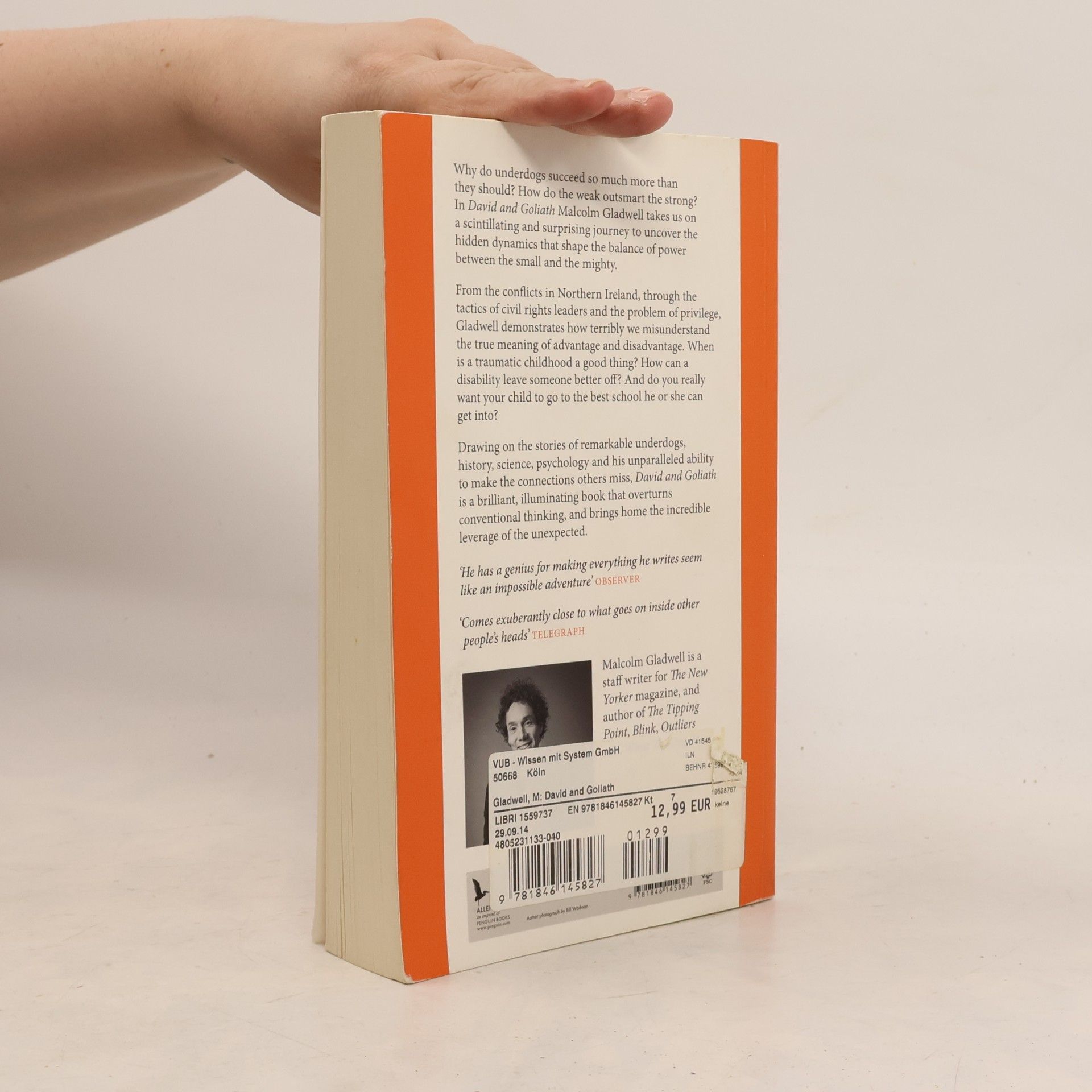 Malcolm Gladwell David and Goliath : underdogs, misfits and the art of battling giants