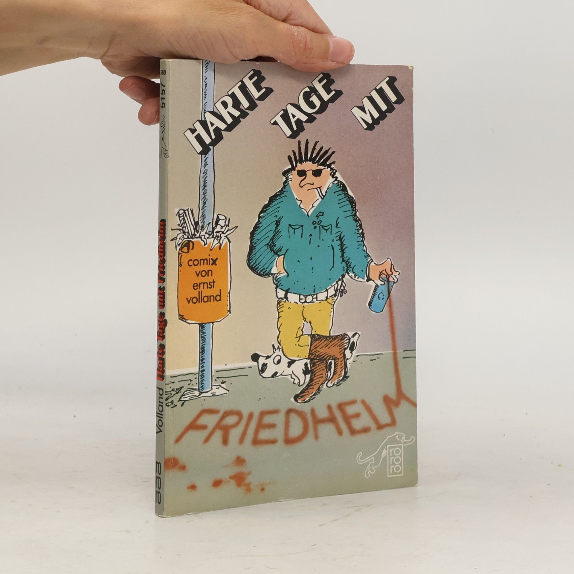 Ernst Volland Harte Tage mit Friedhelm