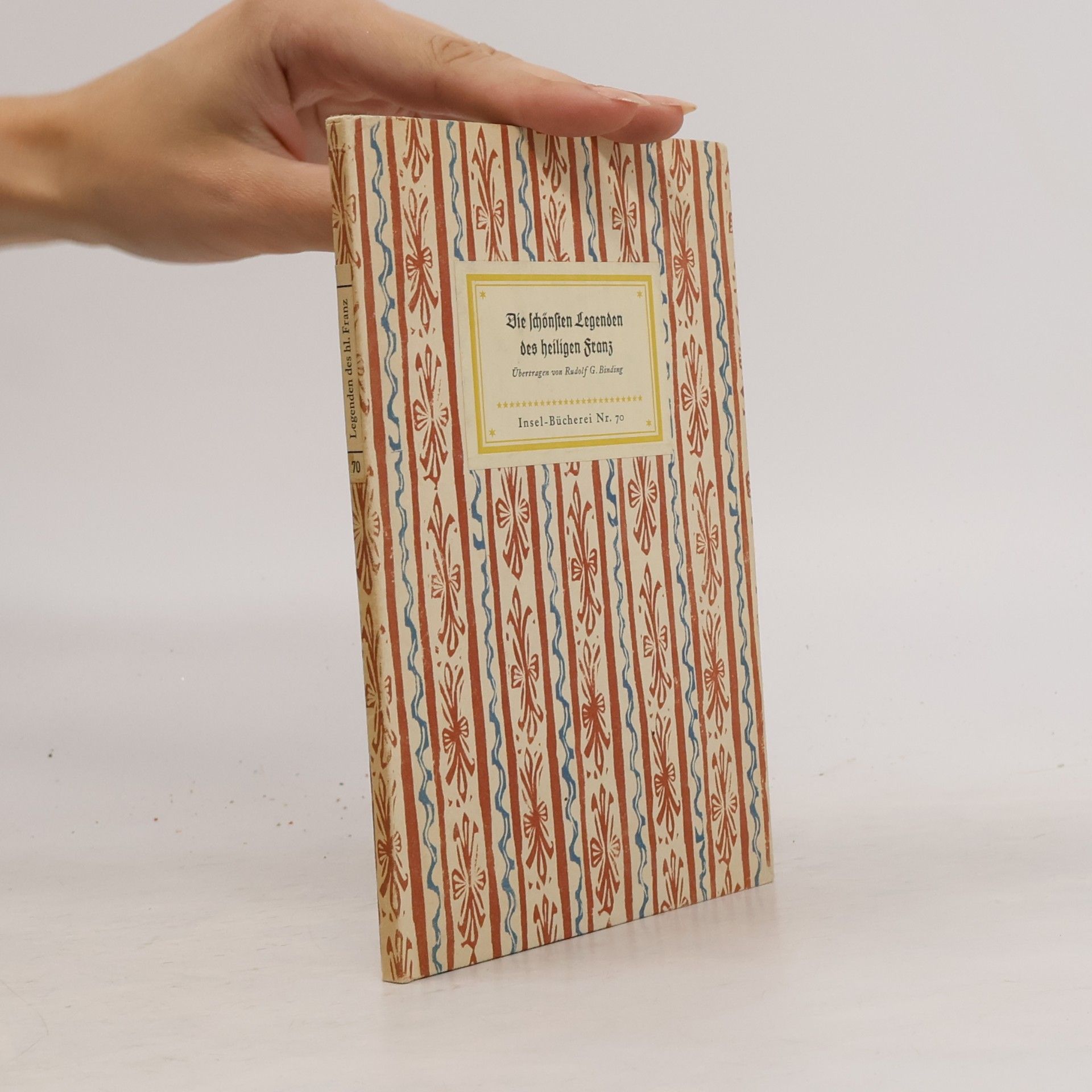 Rudolf Georg Binding Die schönsten Legenden des heiligen Franz