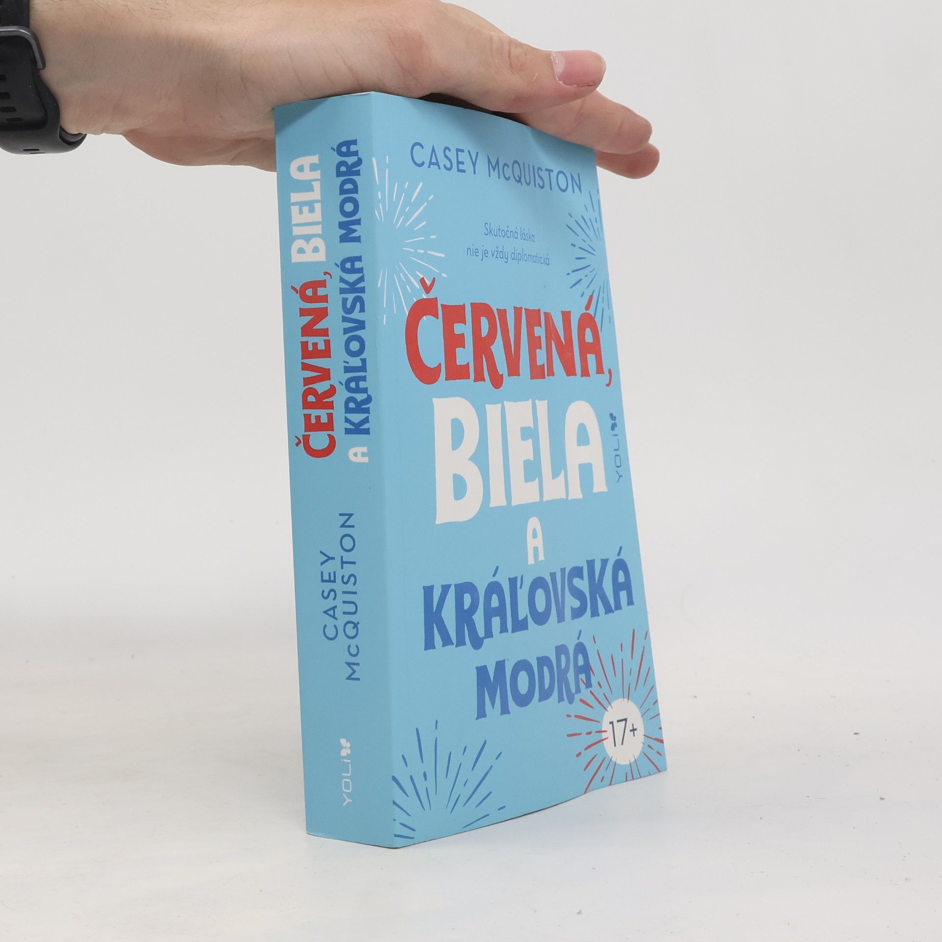 Casey McQuiston Červená, biela a kráľovská modrá