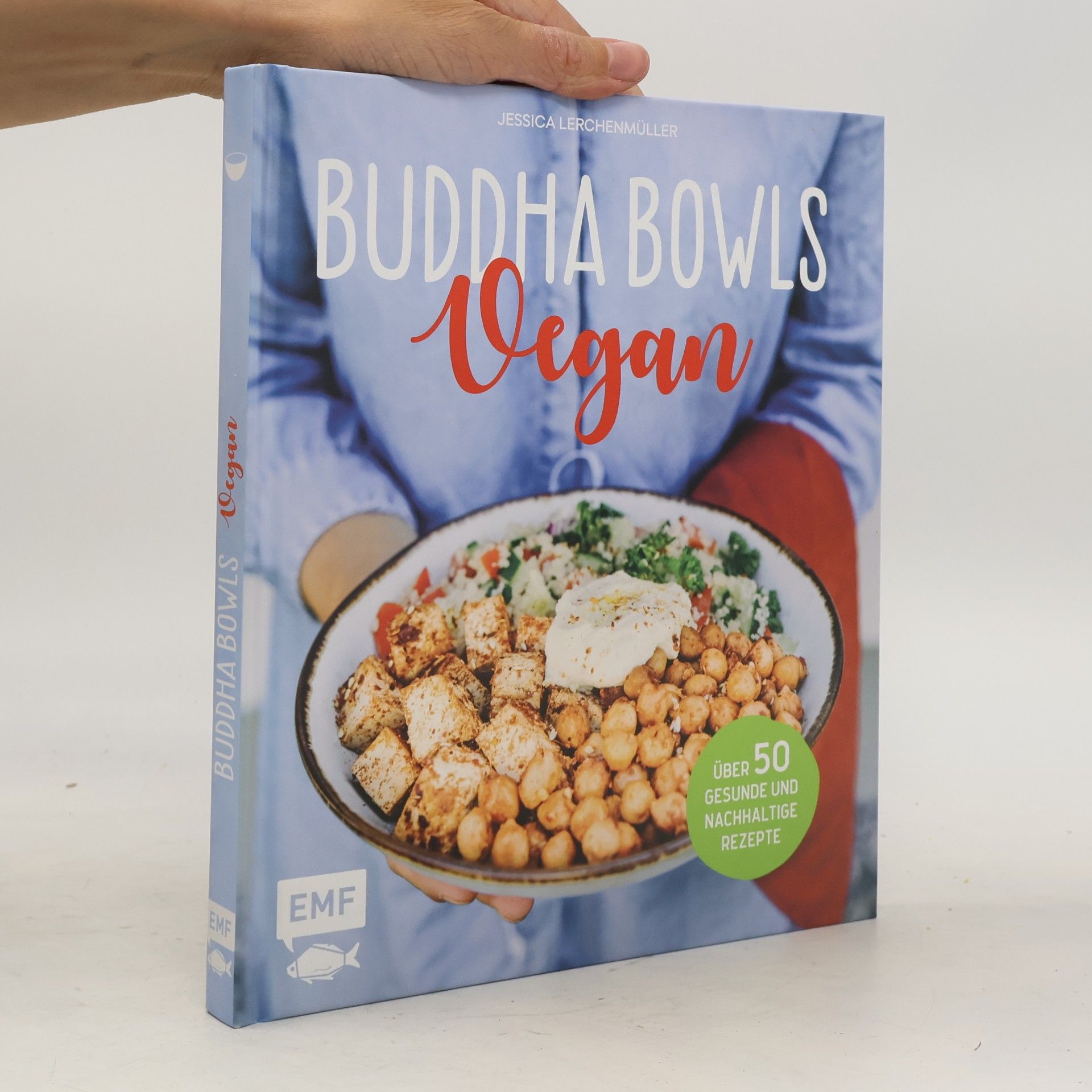 Jessica Lerchenmüller Buddha Bowls - Vegan