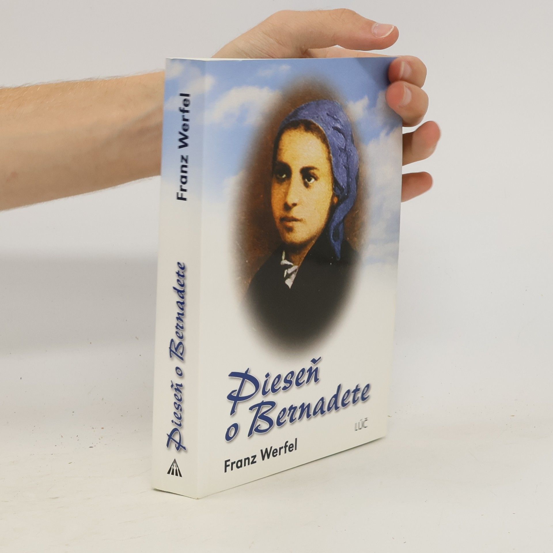 Franz Werfel Pieseň o Bernadete