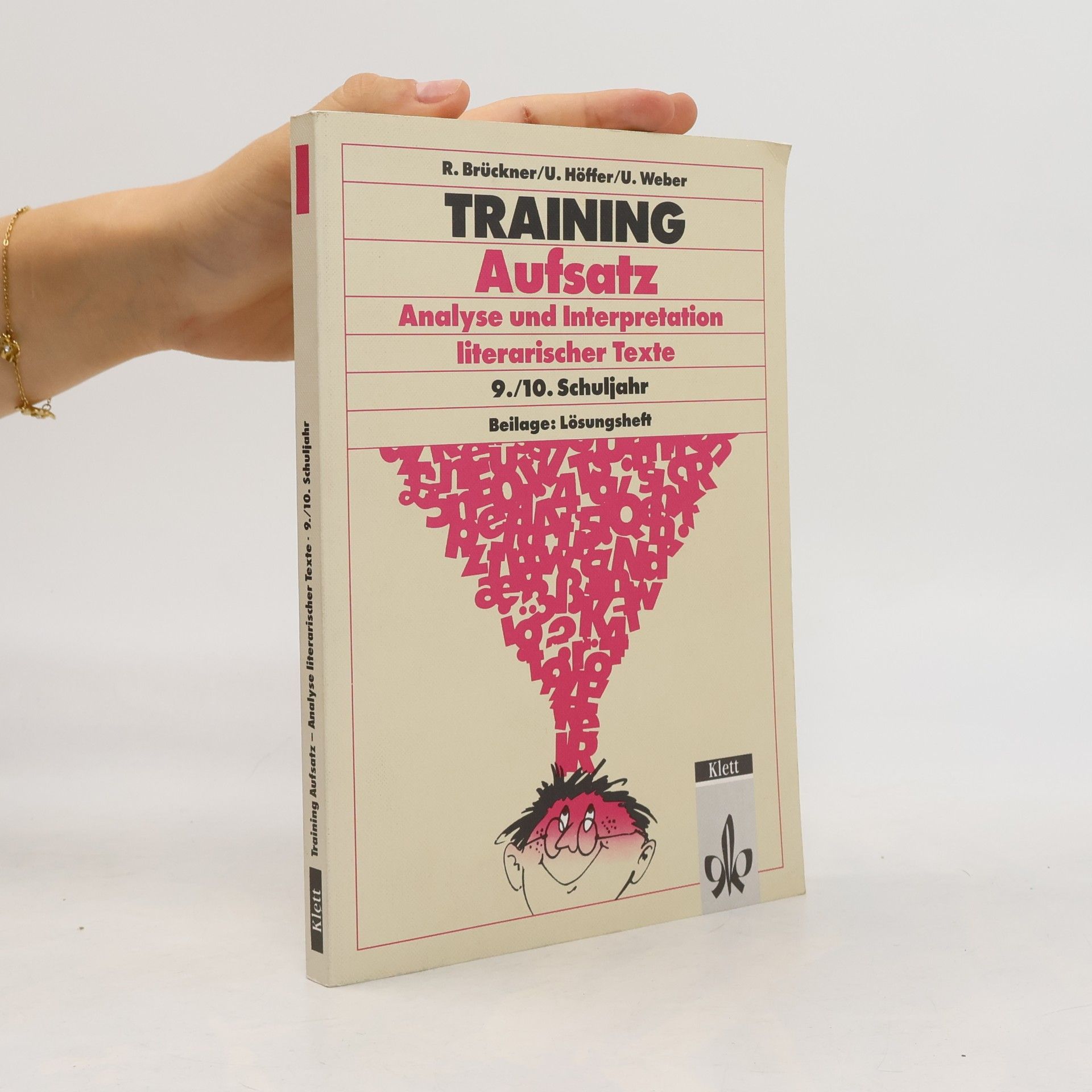 Renate Brückner Training Aufsatz - Analyse und Interpretation literarischer Texte