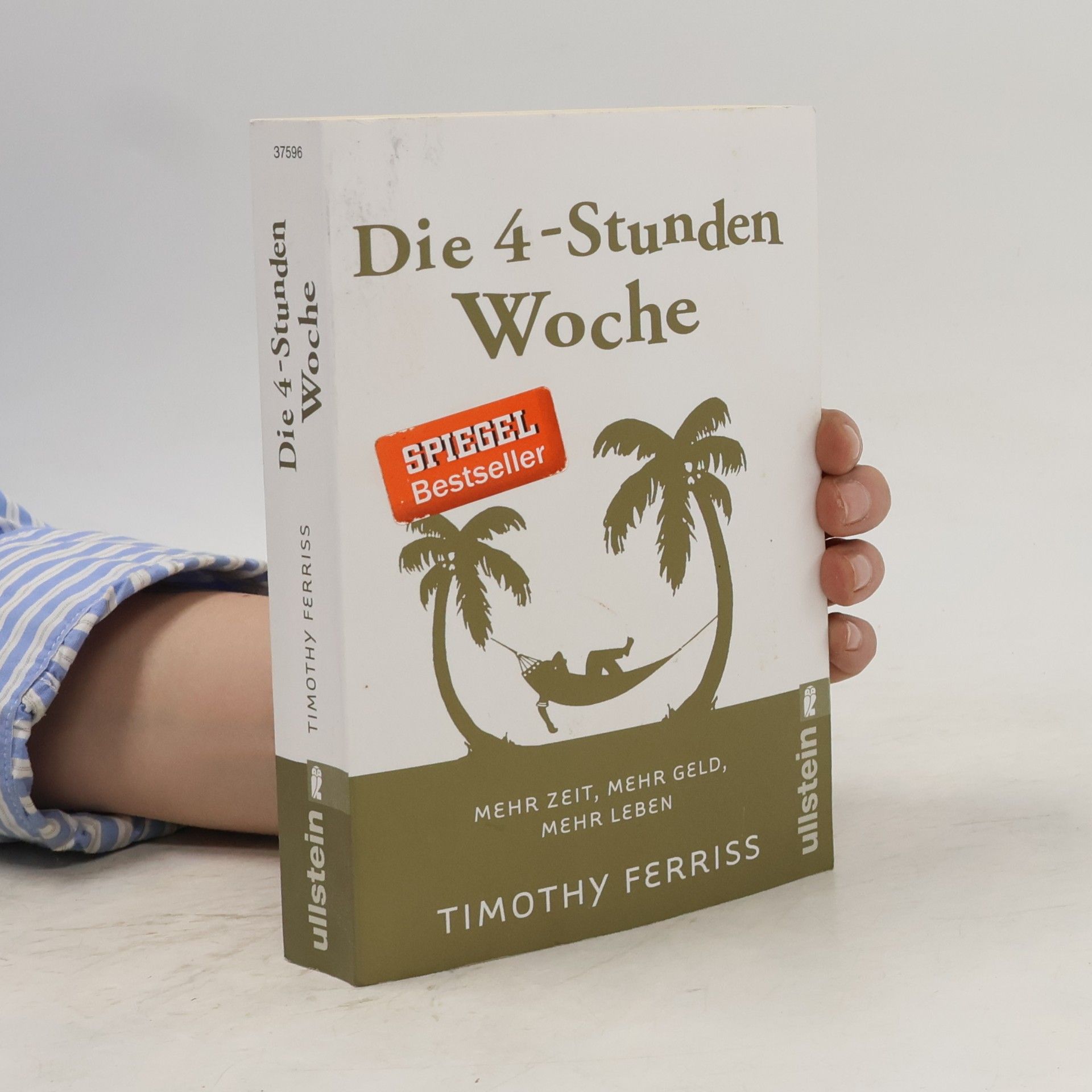 Timothy Ferriss Die 4-Stunden-Woche