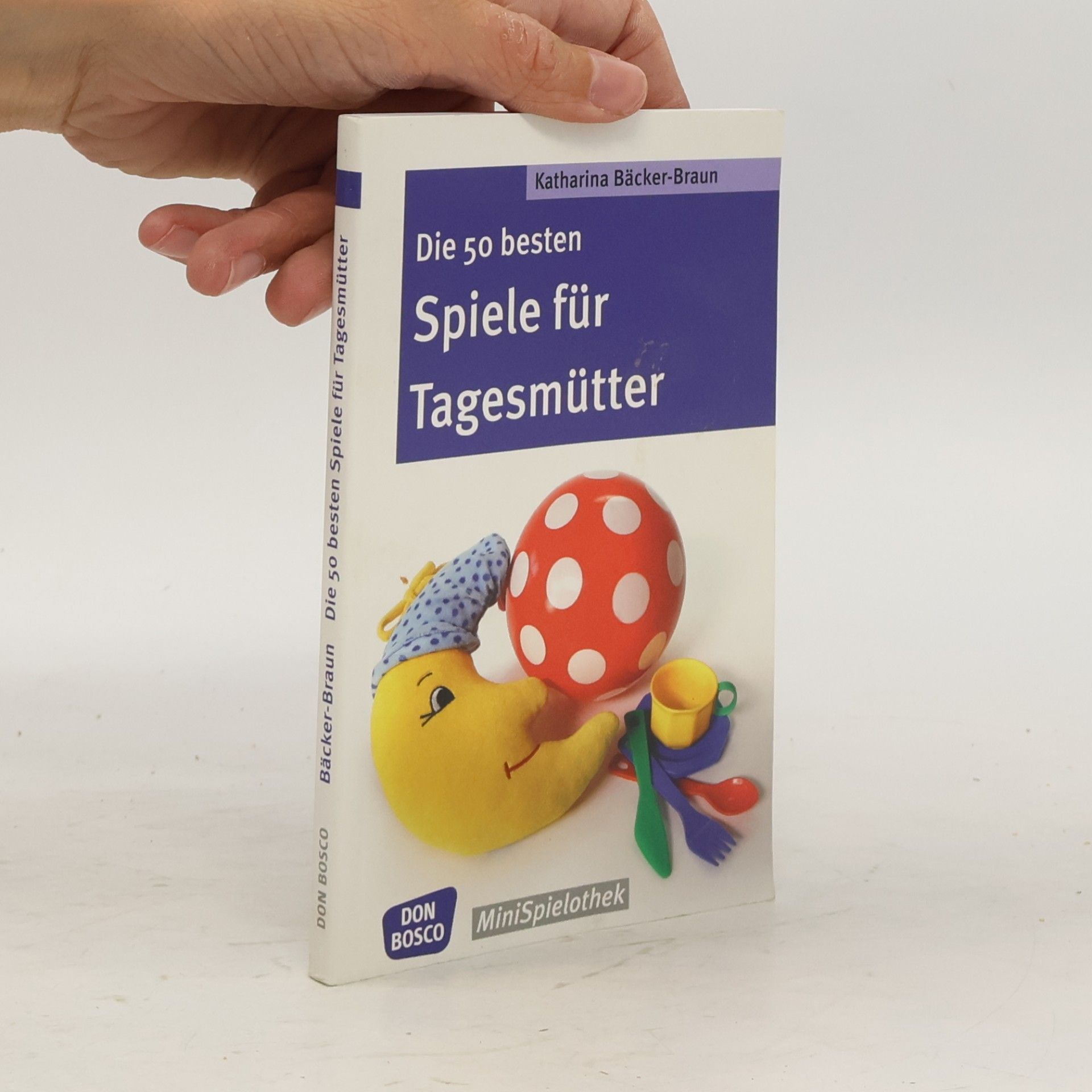 MiniSpielothek: Die 50 besten Spiele für Tagesmütter und Tagesväter: Inkl. Downloadcode für Zusatzmaterial