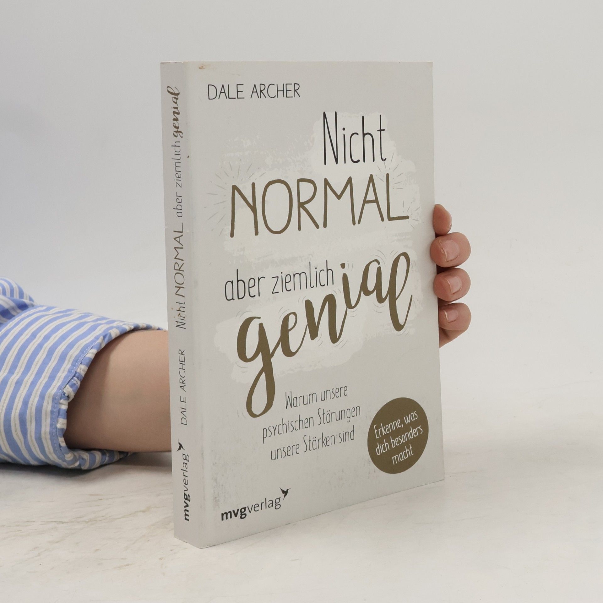 Dr. Dale Archer Nicht normal aber ziemlich genial