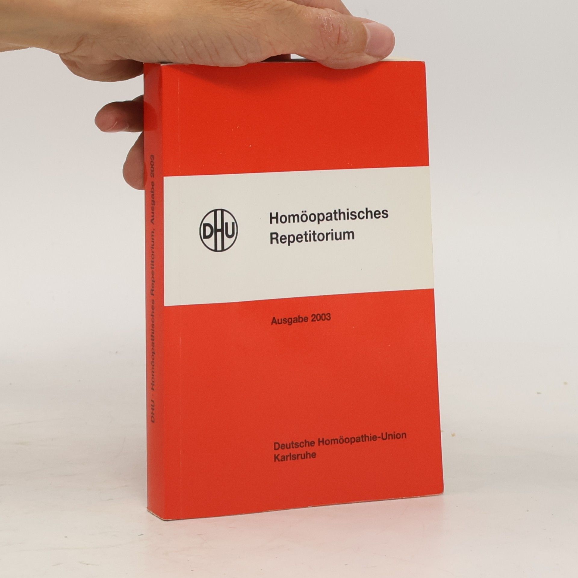 kolektiv Homöopathisches Repetitorium 2003