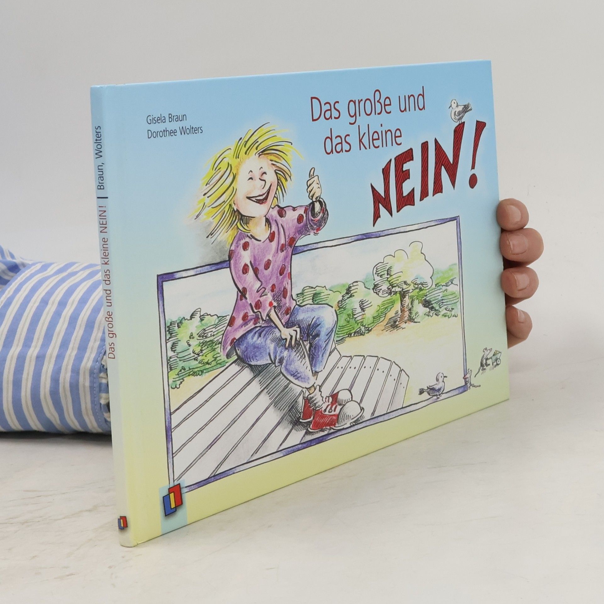 Gisela Braun Das große und das kleine NEIN