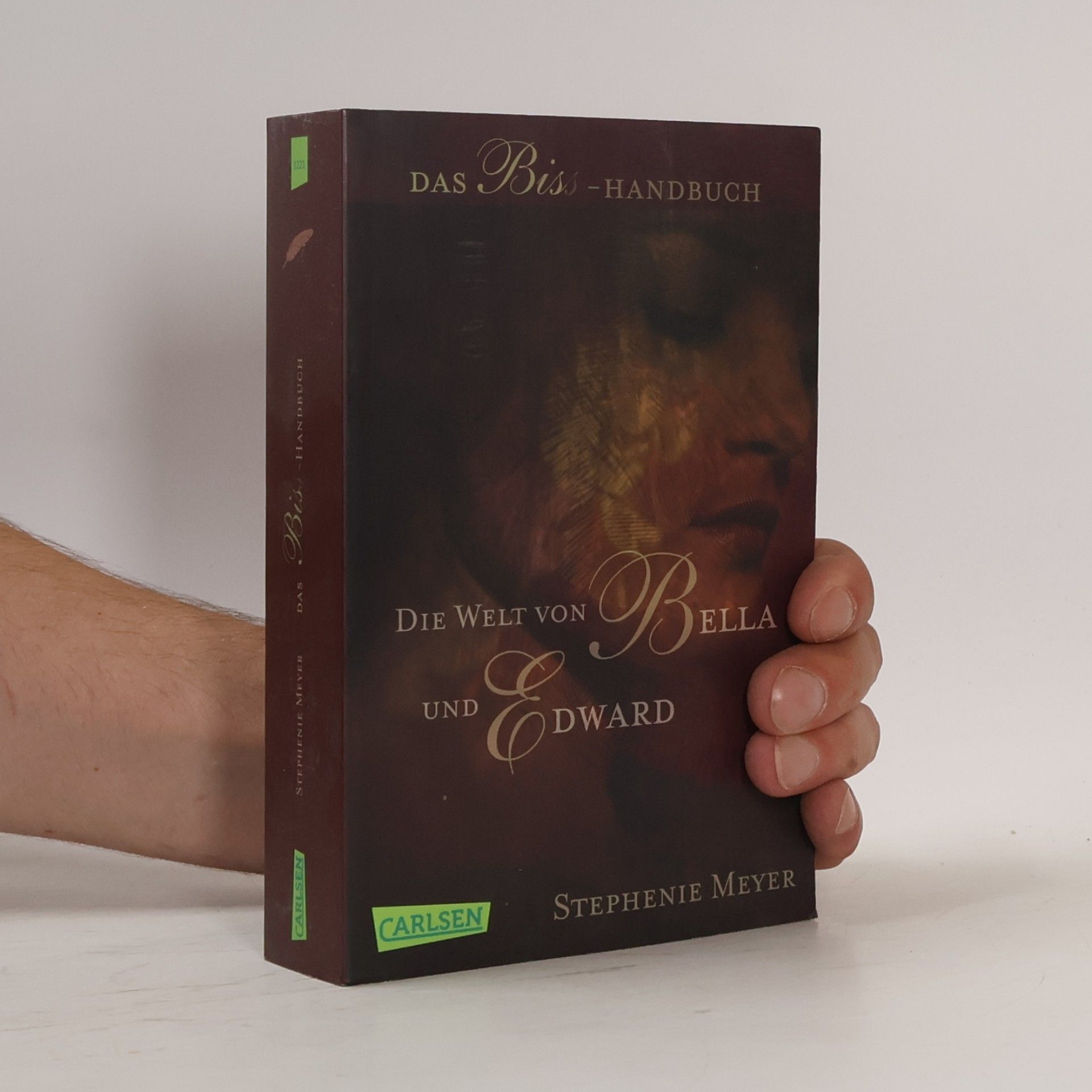 Stephenie Meyer Die Welt von Bella und Edward