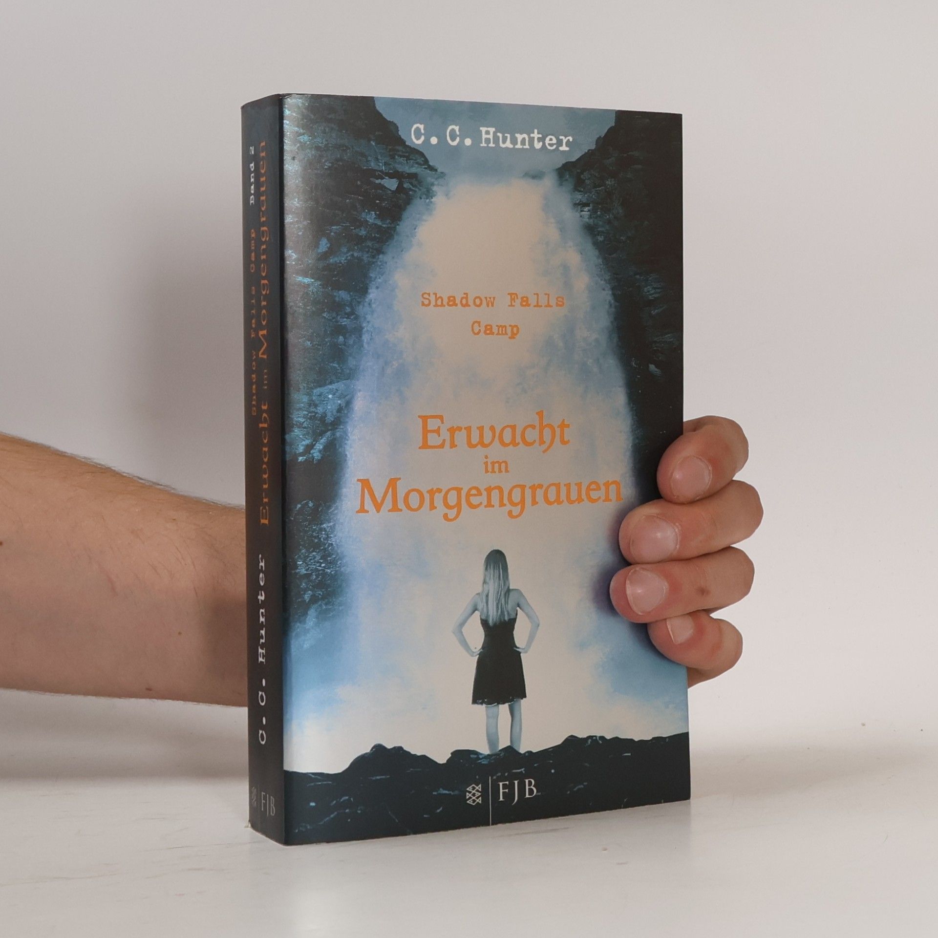 C.C. Hunter Shadow Falls Camp. Erwacht im Morgengrauen