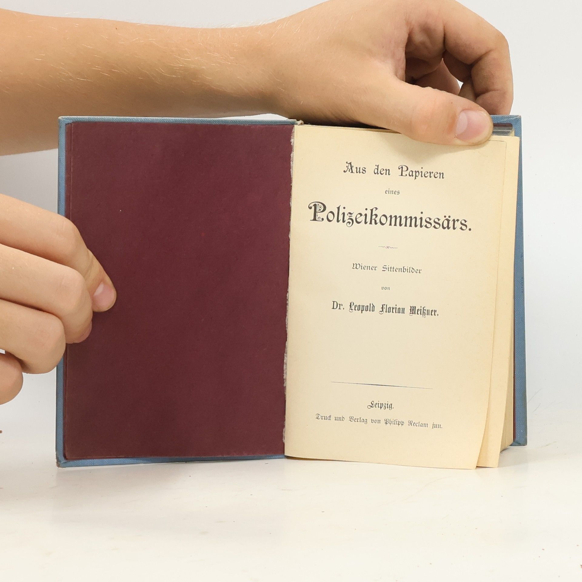 Leopold Florian Meissner Aus den Papieren eines Polizeikommiffärs